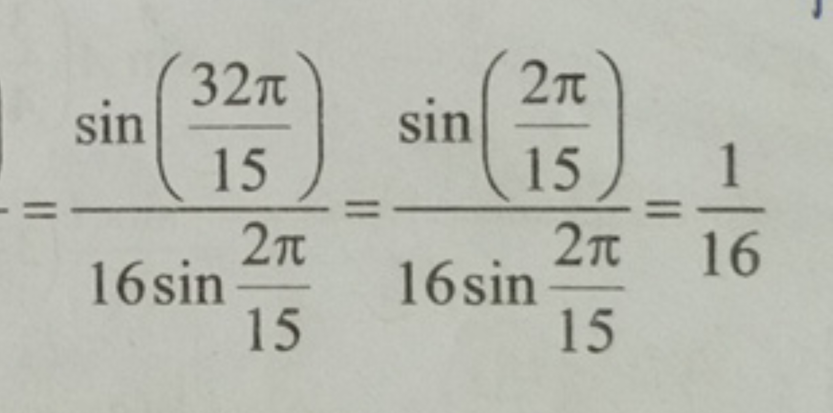 =16sin152π​sin(1532π​)​=16sin152π​sin(152π​)​=161​