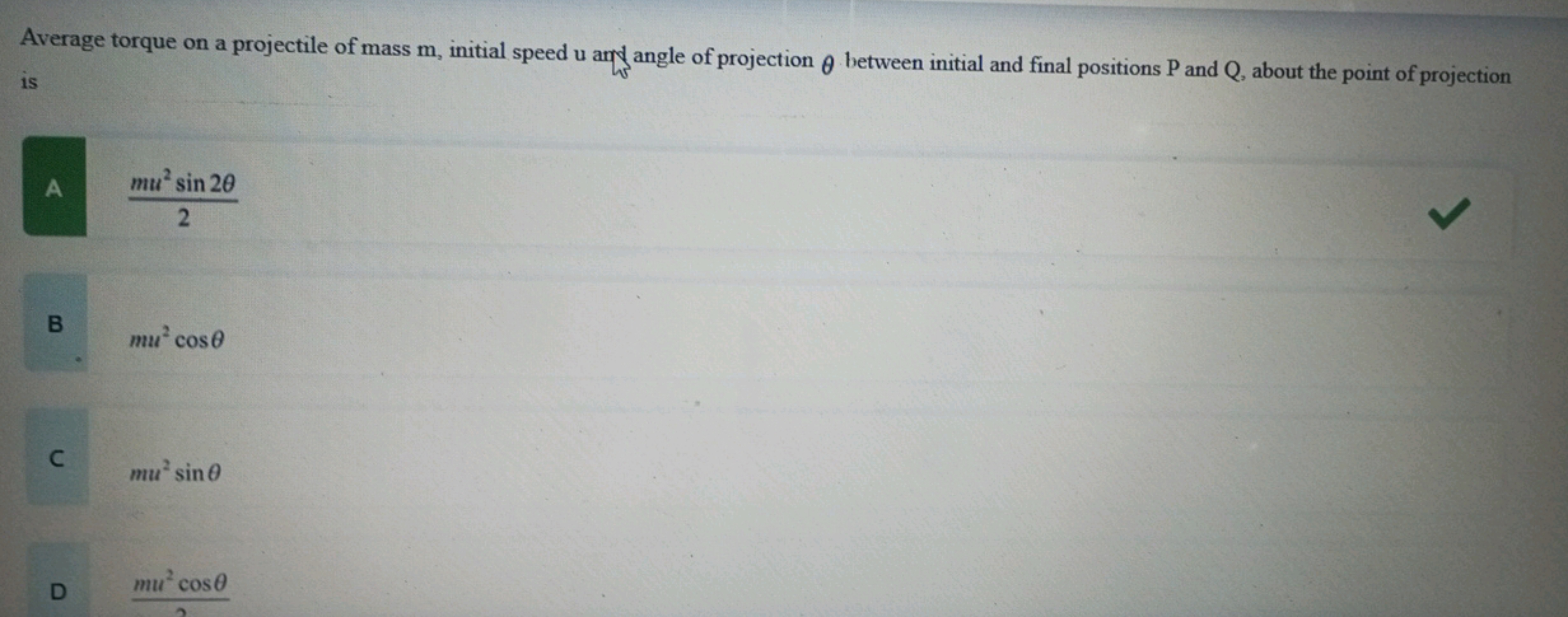 D
C
Average torque on a projectile of mass m, initial speed u and angl