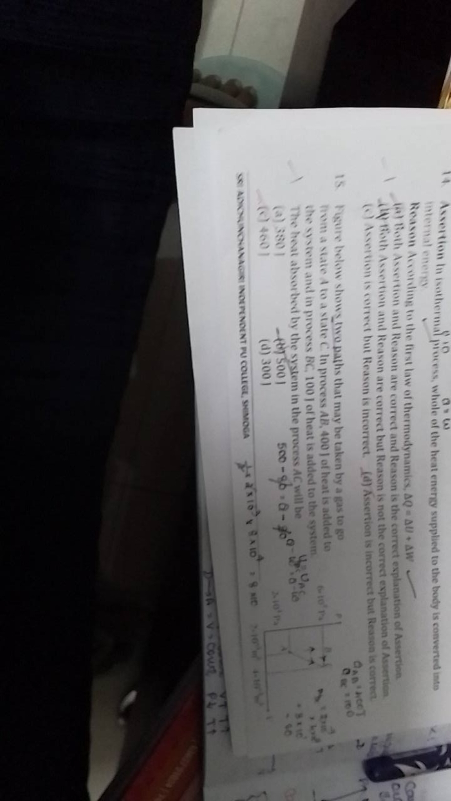 14. Assertion In isothermal process, whole of the heat energy supplied