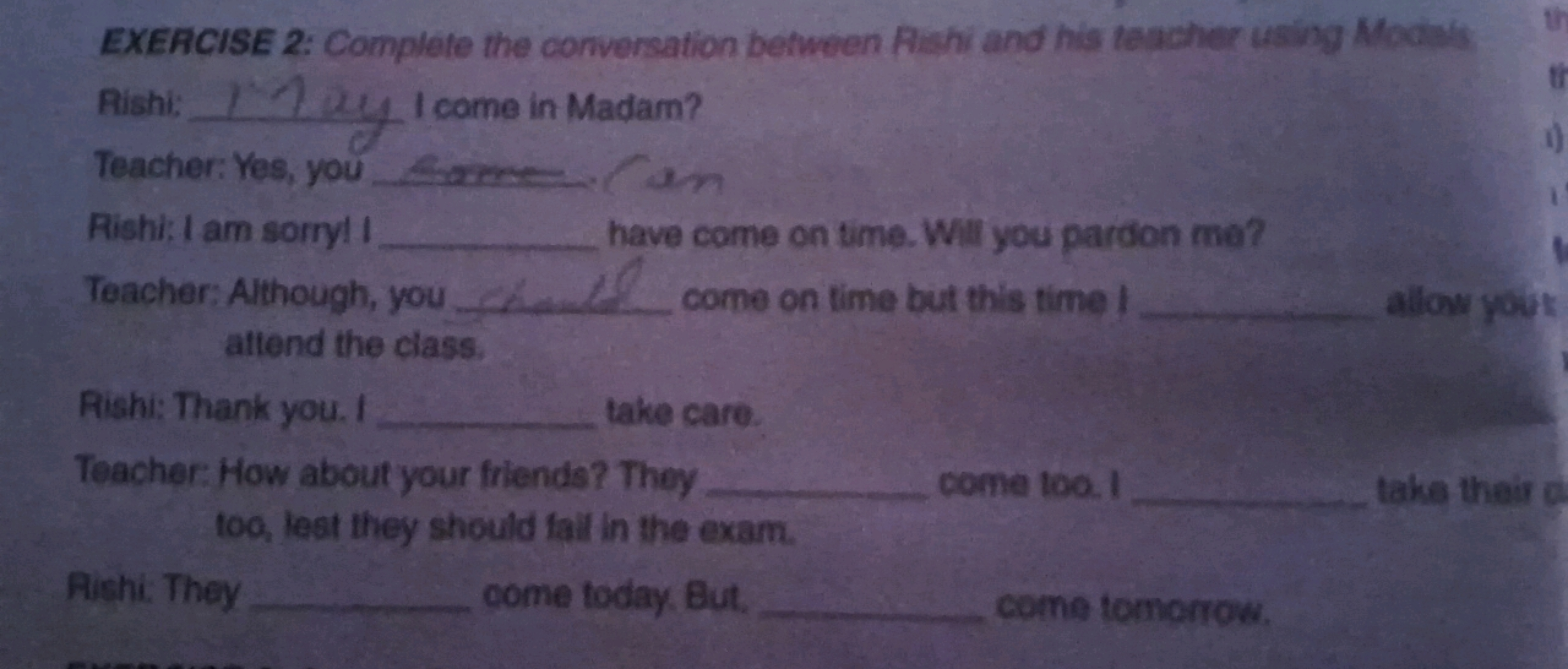 EXERCISE 2: Complete the conversation between Rishi and his teacher us