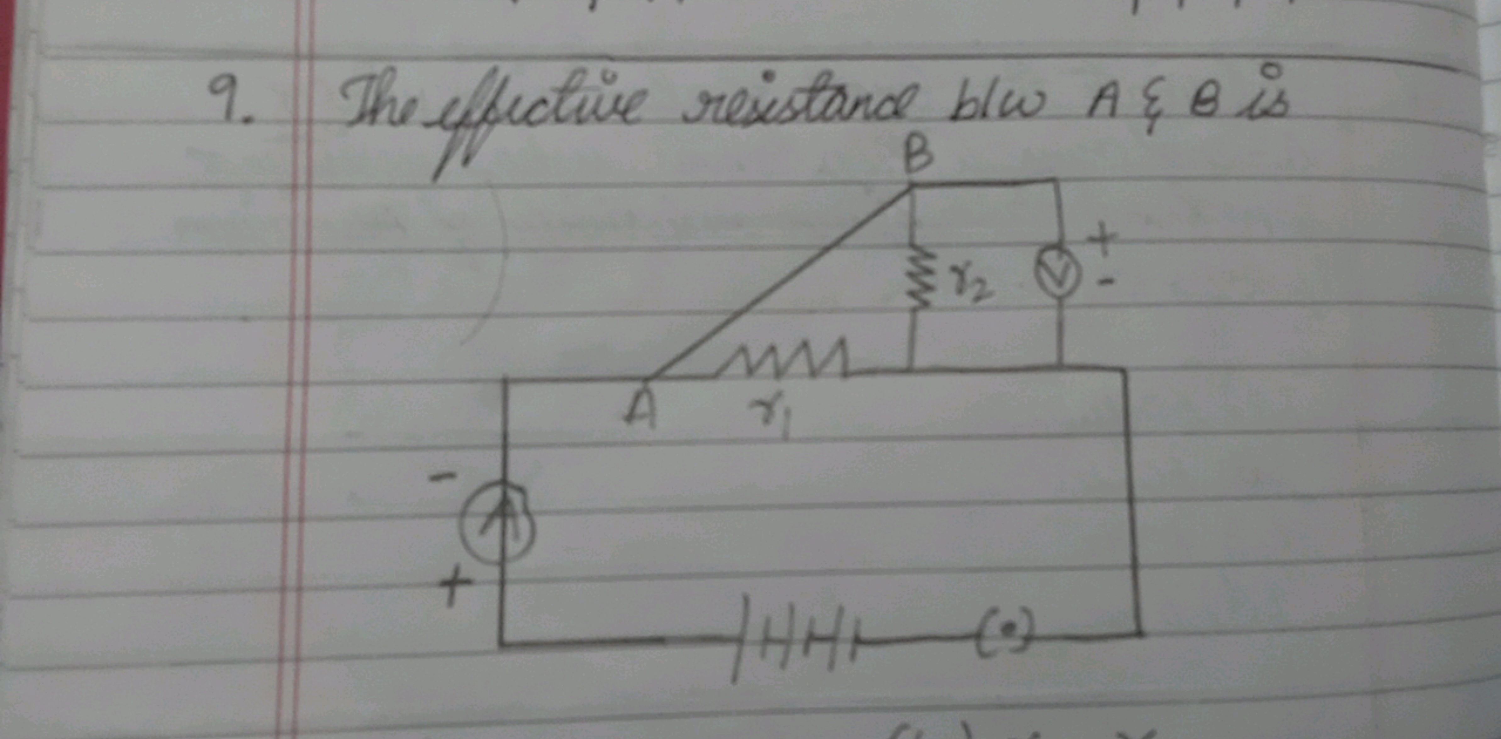 9. The effective resistance blw A & B is
Ar
82
+