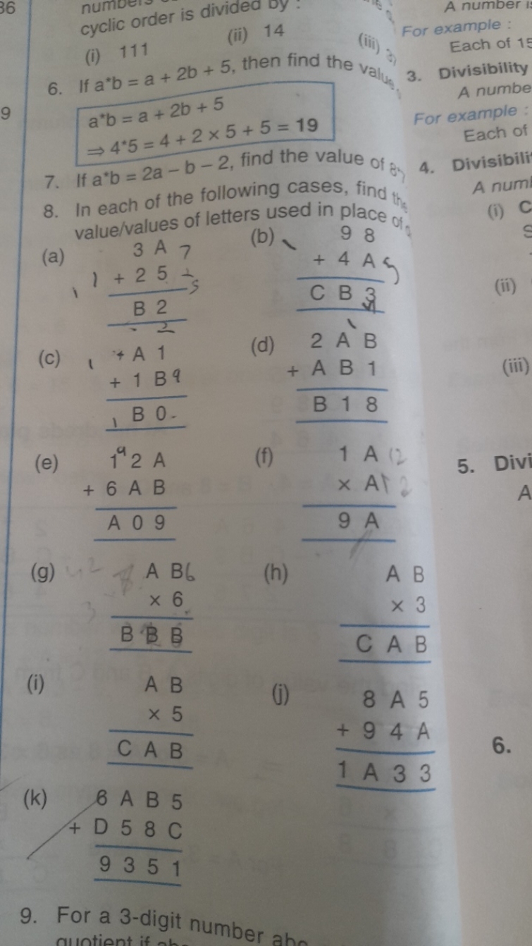 (i) 111
(ii) 14

For example
Each of 15
6. If a∗b=a+2b+5, then find th