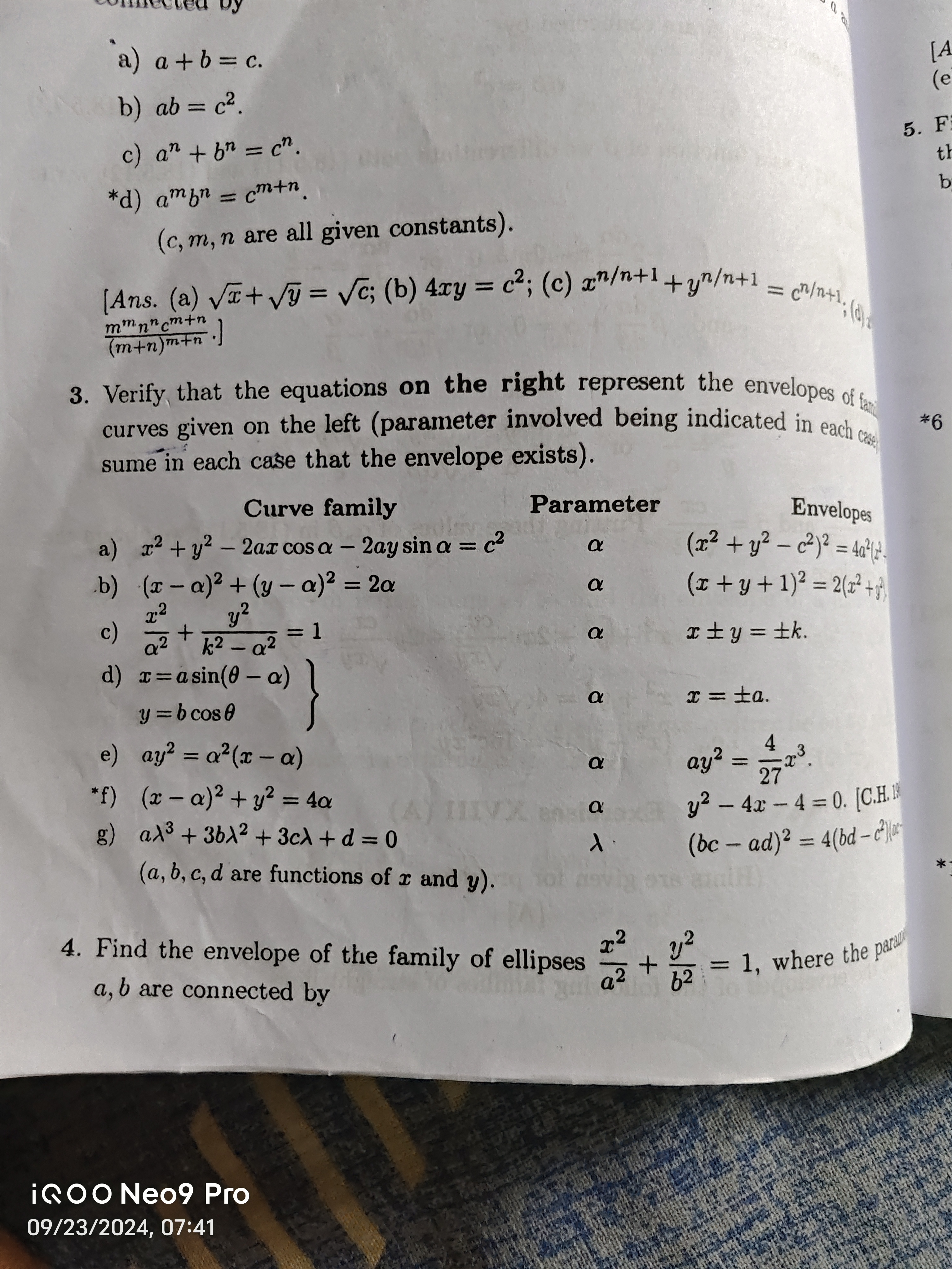 a) a+b=c.
b) ab=c2
c) an+bn=cn
*d) ambn=cm+n
(c,m,n are all given cons