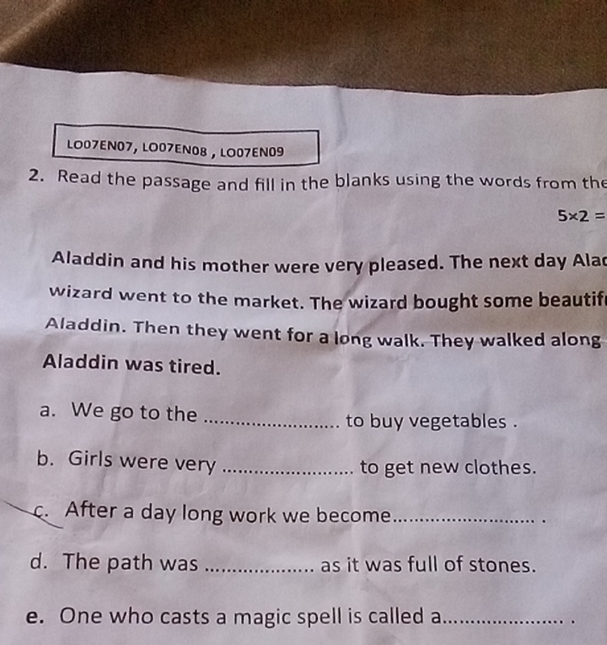 LO07EN07, LOO7EN08, LO07EN09
2. Read the passage and fill in the blank