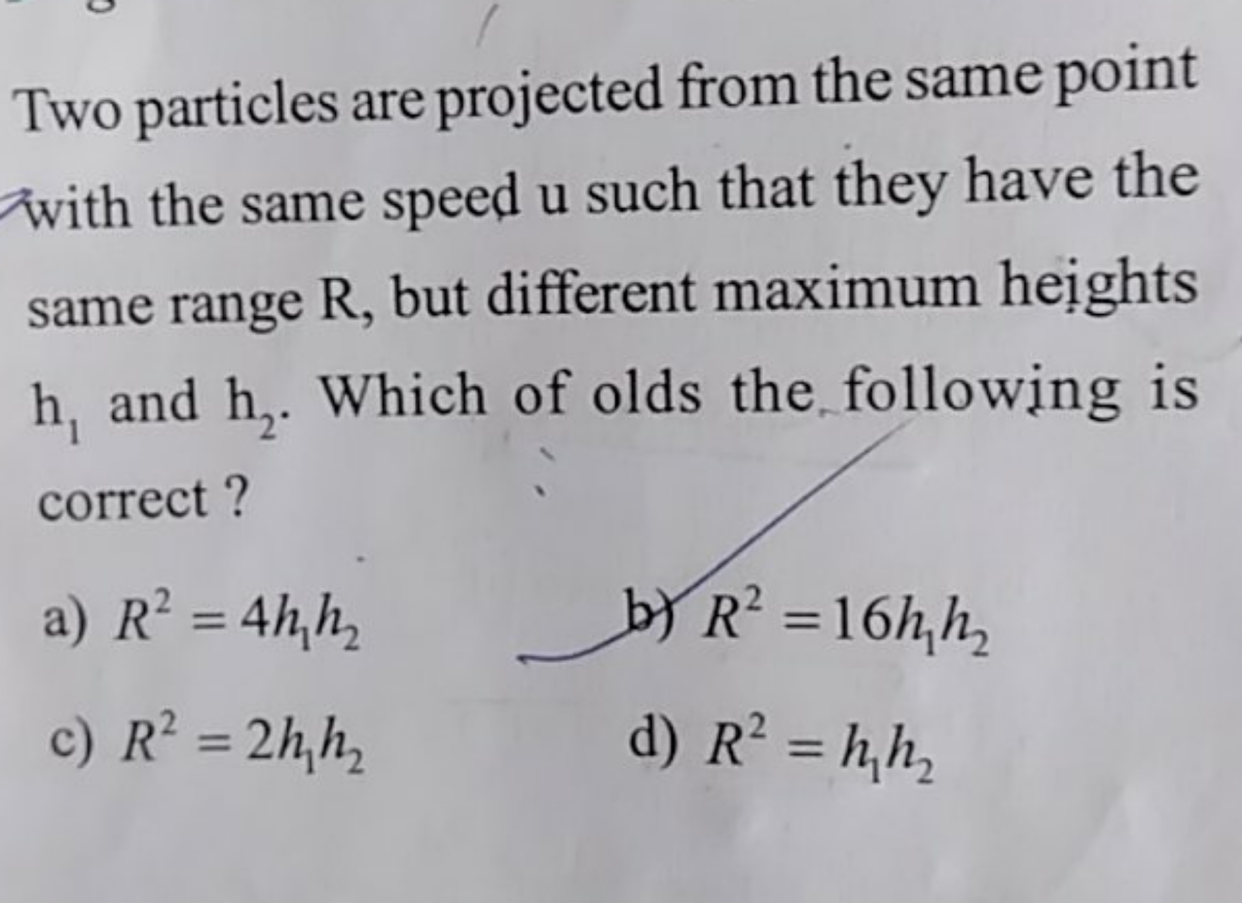 Two particles are projected from the same point owith the same speed u