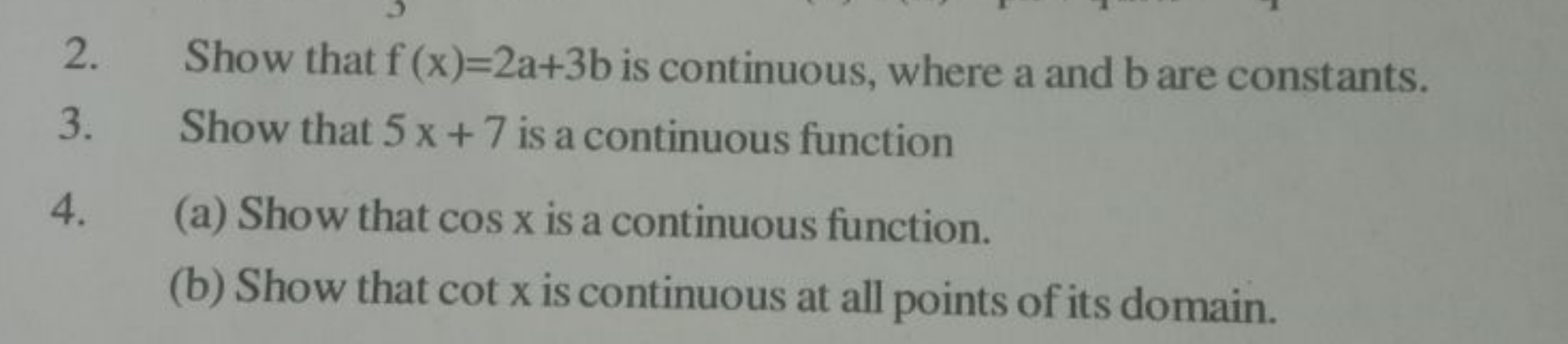 2. Show that f(x)=2a+3b is continuous, where a and b are constants.
3.