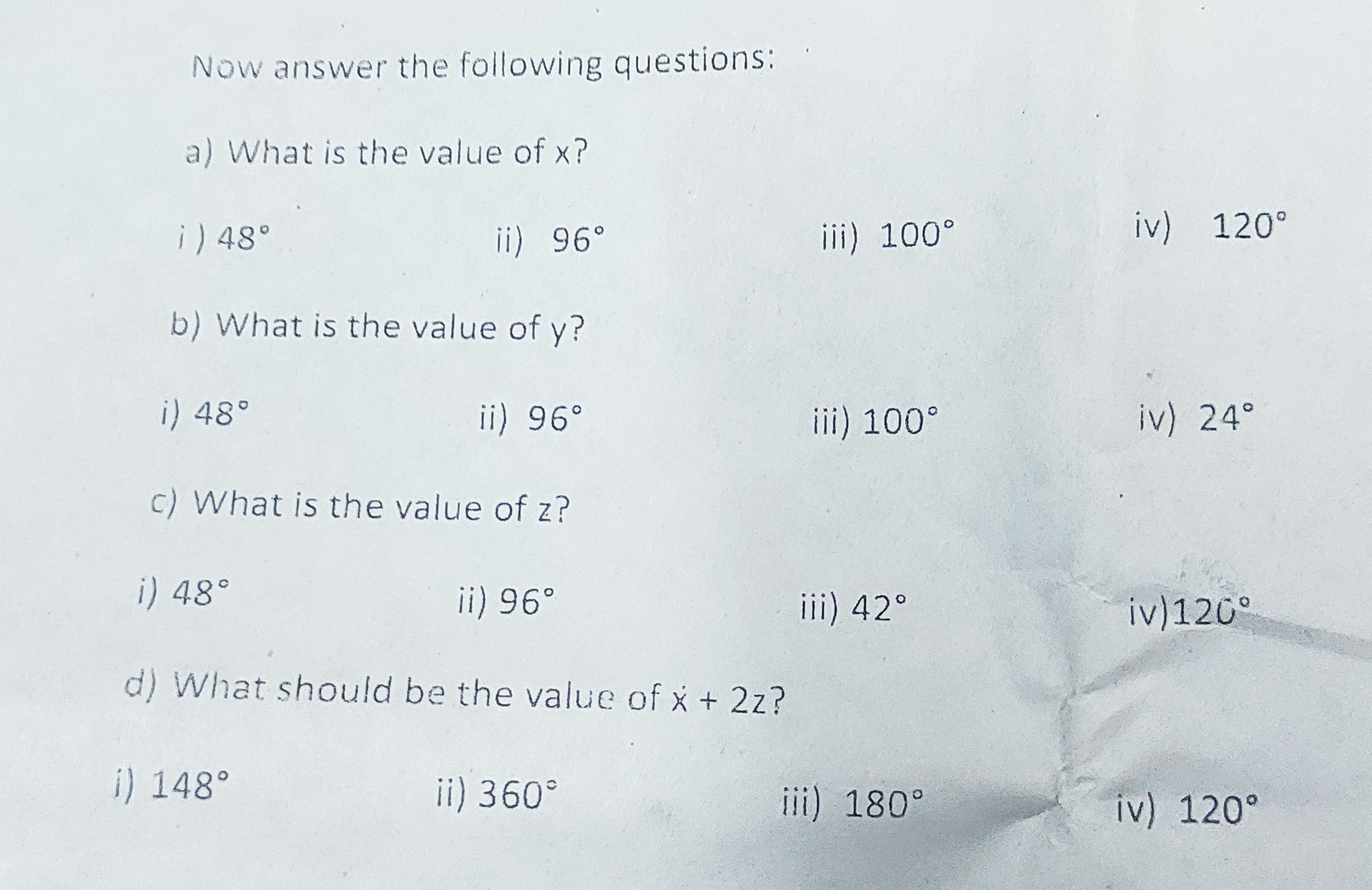 Now answer the following questions:
a) What is the value of x ?
i) 48∘