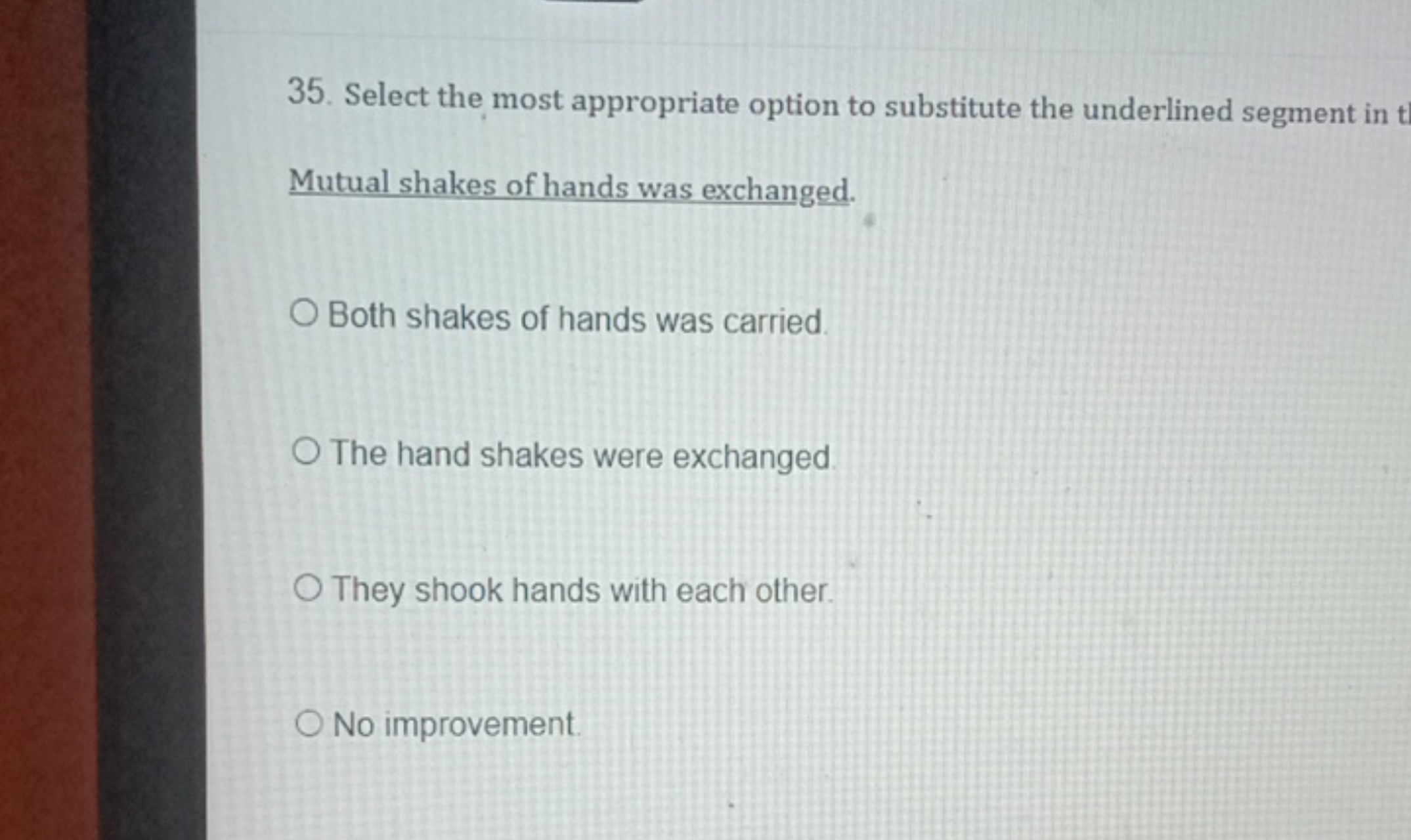 35. Select the most appropriate option to substitute the underlined se