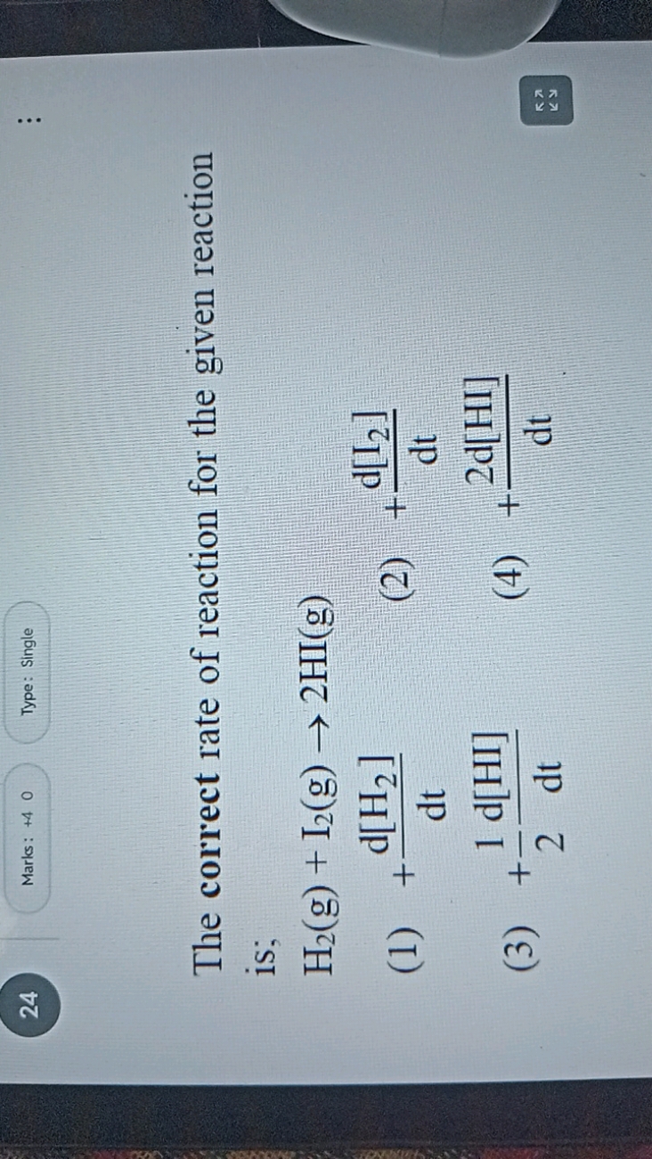 24
Marks:
+40
Type: Single

The correct rate of reaction for the given