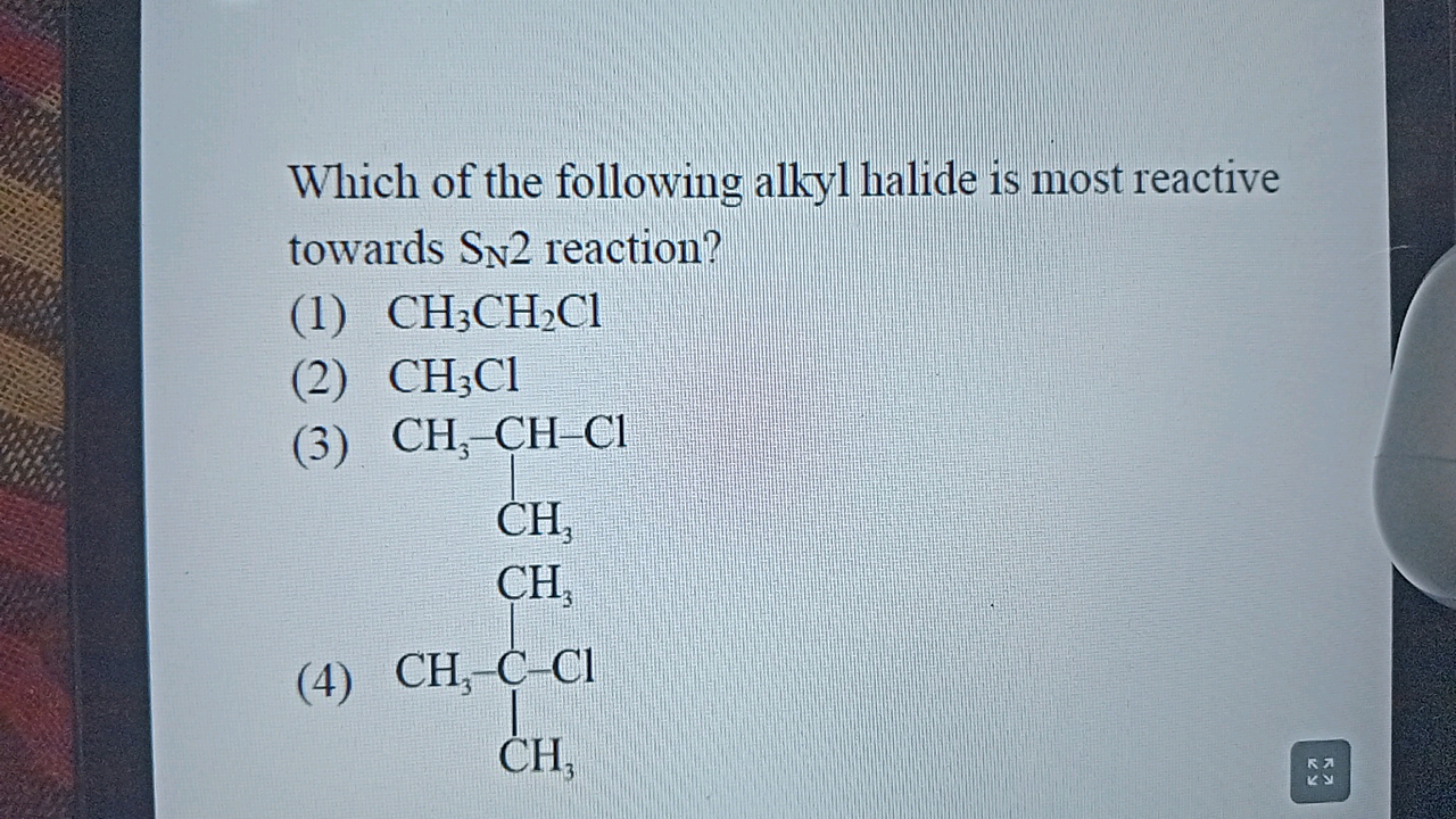 Which of the following alkyl halide is most reactive towards SN​2 reac