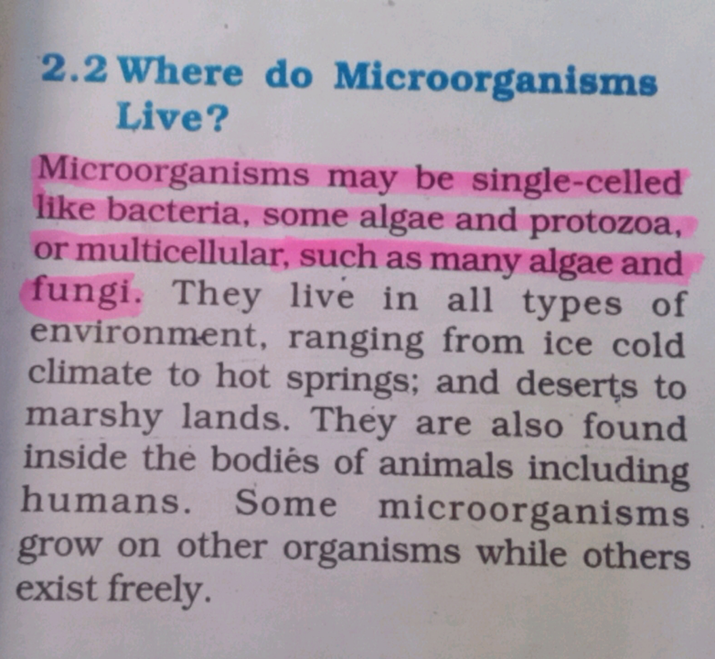 2.2 Where do Microorganisms Live?
Microorganisms may be single-celled 