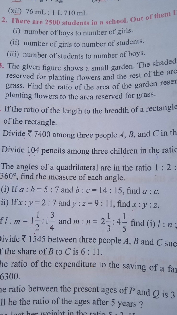 (xii) 76 mL:1 L710 mL
2. There are 2500 students in a school. Out of t