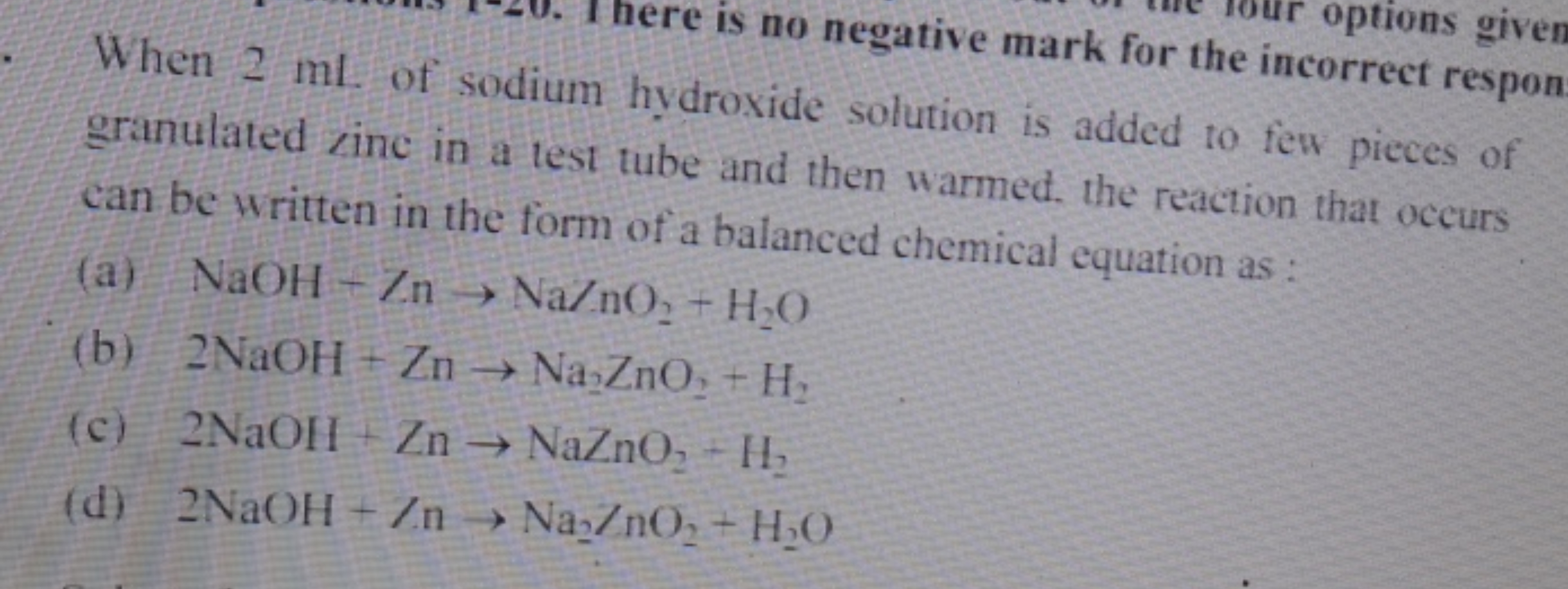 When 2 ml . of sodium hydroxide solution is added to few pieces of gra