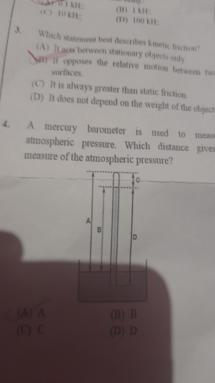 (C) 10 kH
(B) 1 kH
(D) 100kI1
3. Which statement best describes kineti