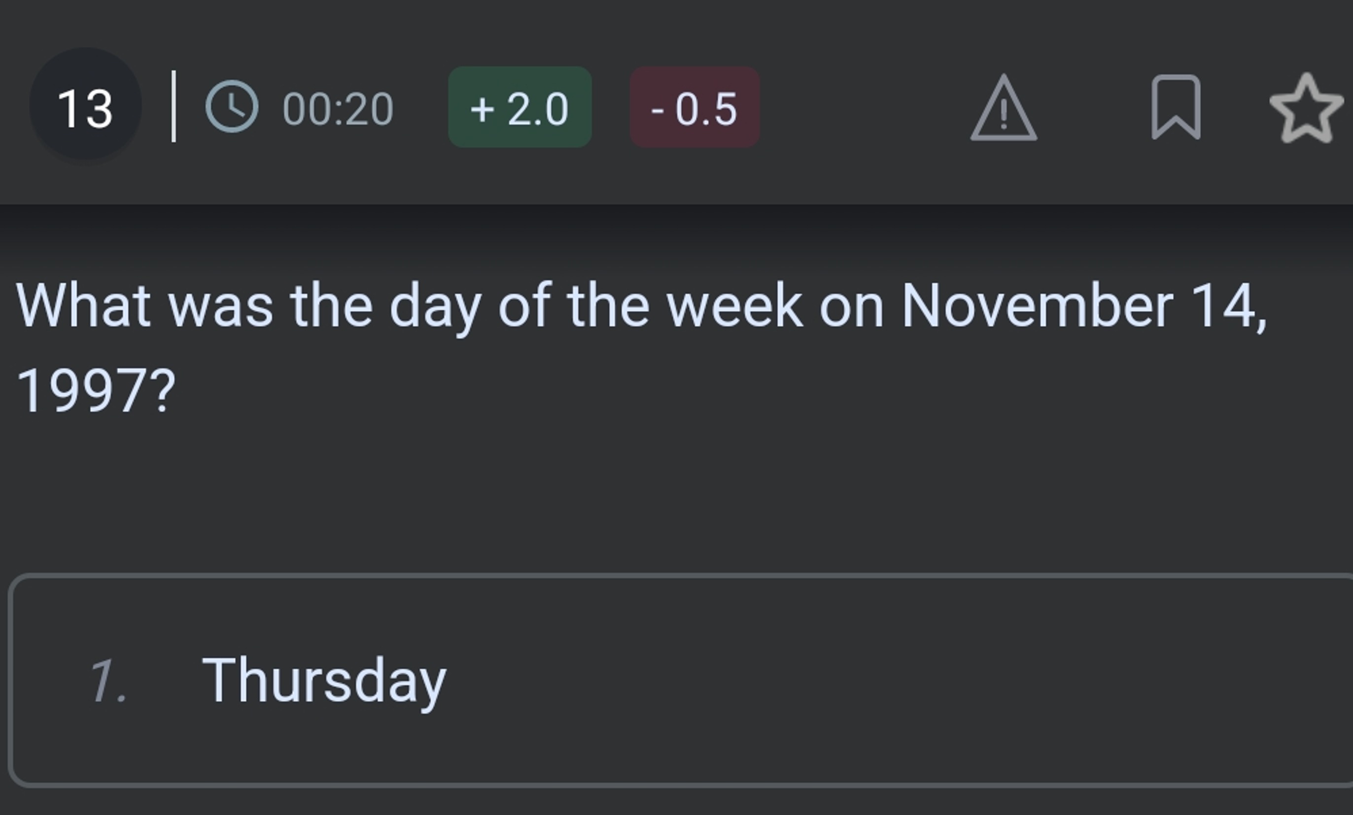 13
10
00:20
+2.0
−0.5

What was the day of the week on November 14, 19