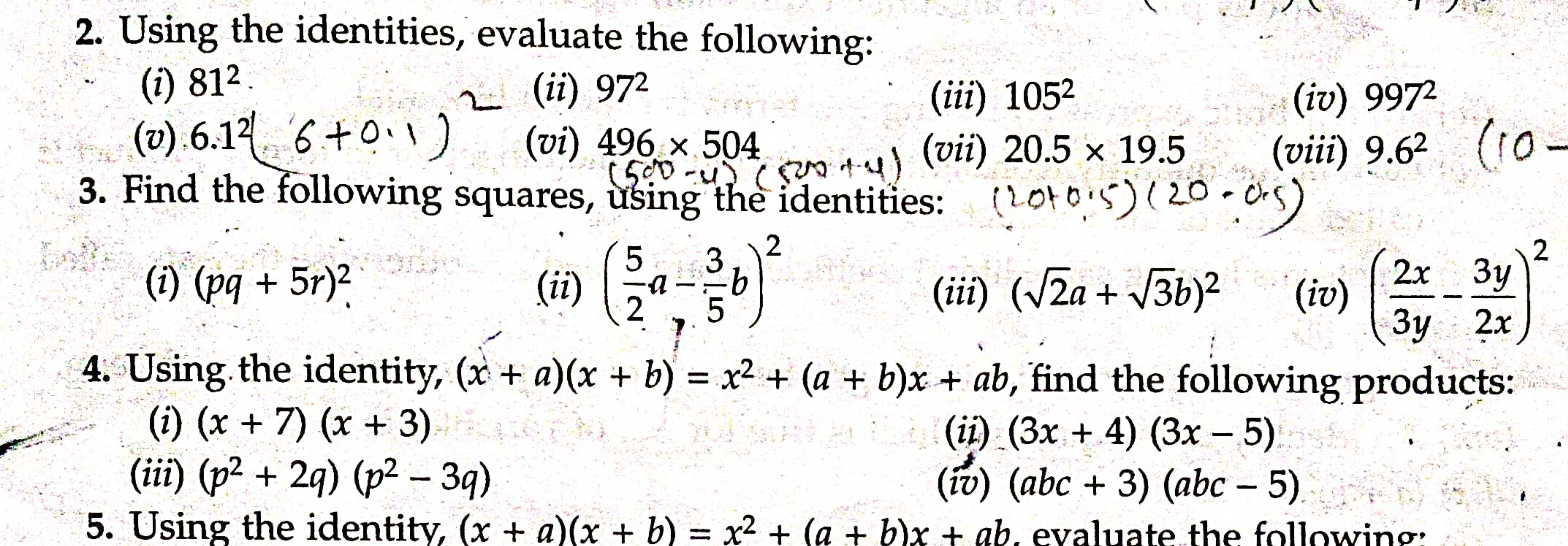 2. Using the identities, evaluate the following:
(i) 812.
(v) 6.12 6+0