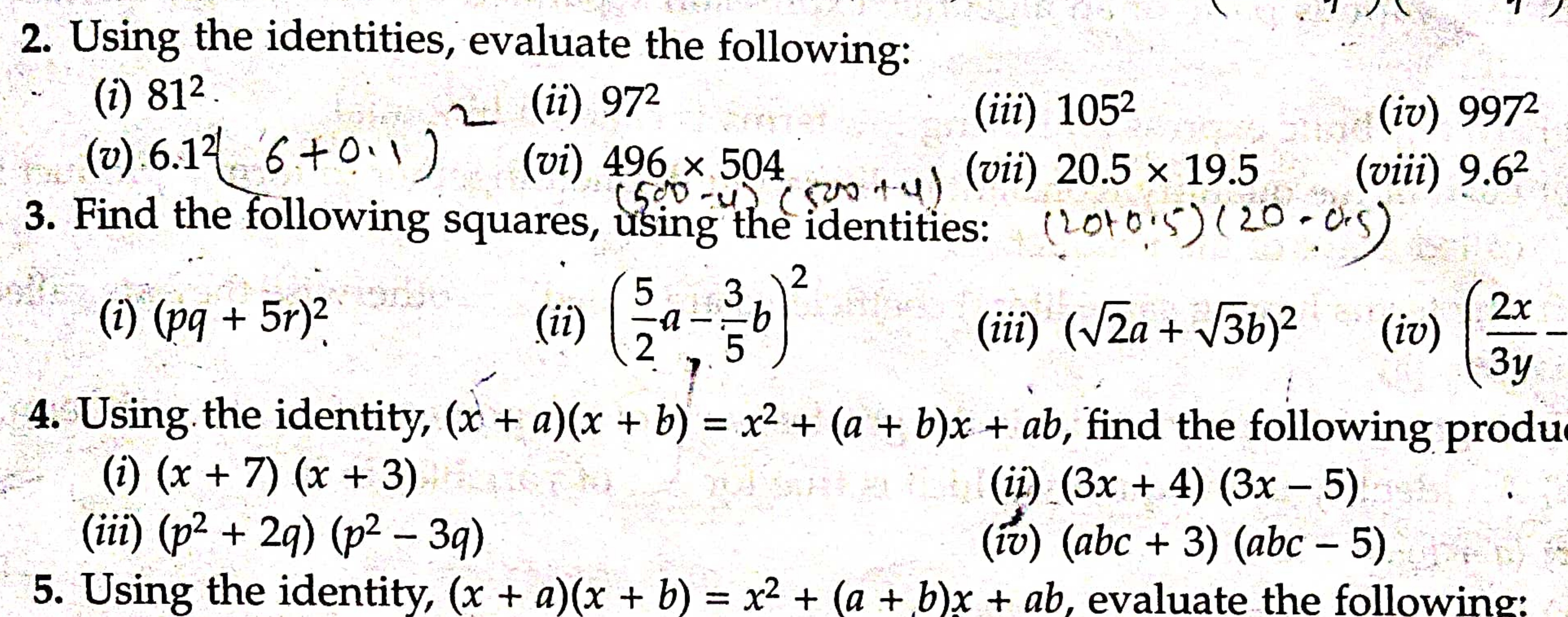 2. Using the identities, evaluate the following:
(i) 812
(ii) 972
(iii