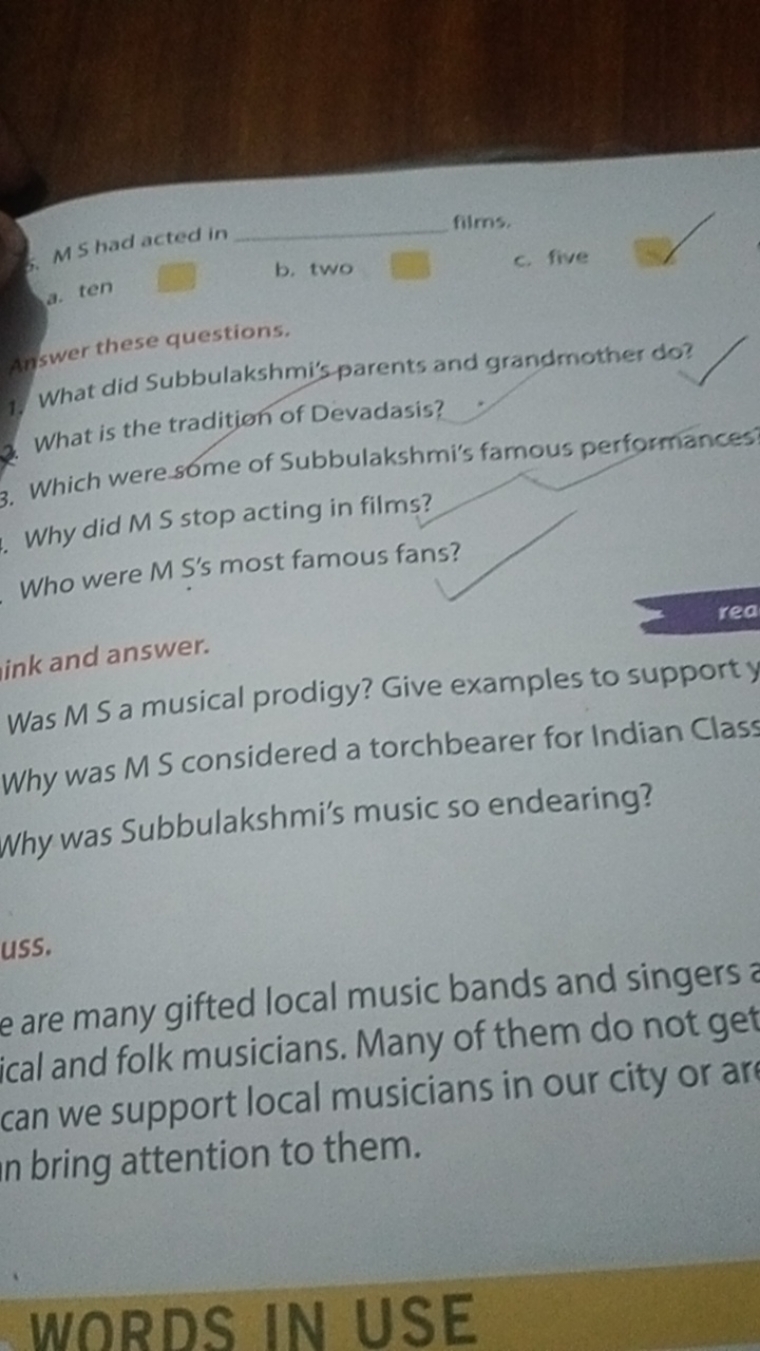 MS had acted in  films.
a. ten
b. two
c. five

Answer these questions.