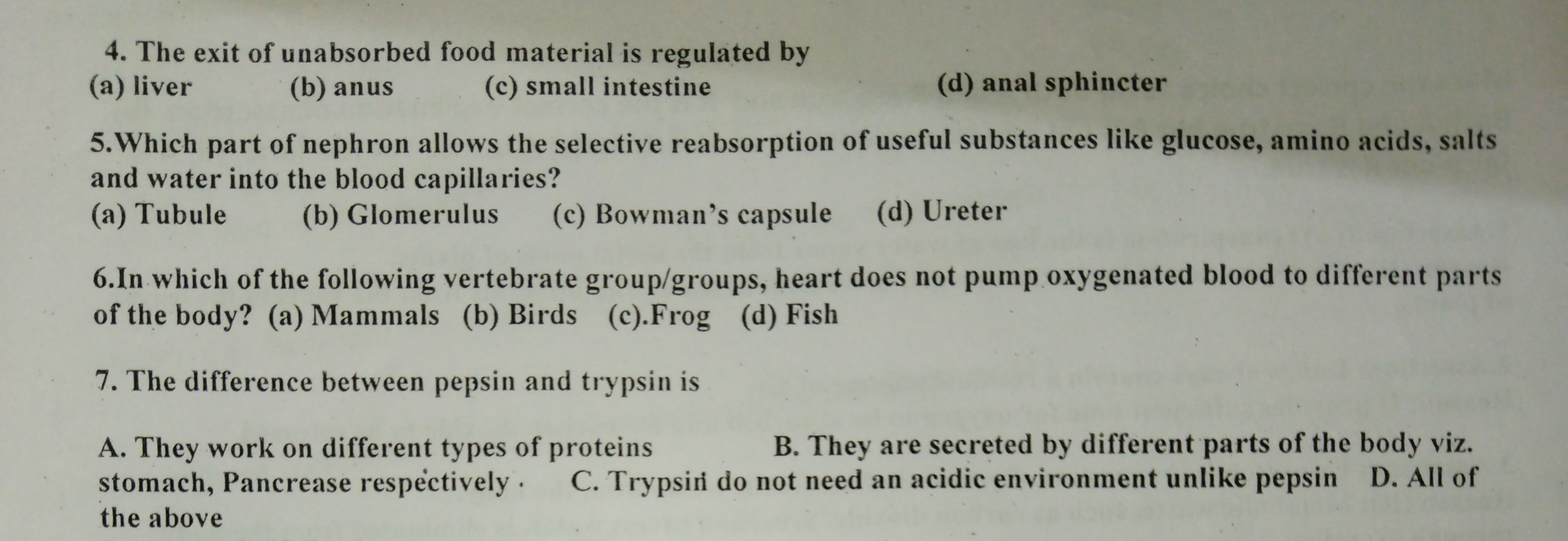 4. The exit of unabsorbed food material is regulated by
(a) liver
(b) 