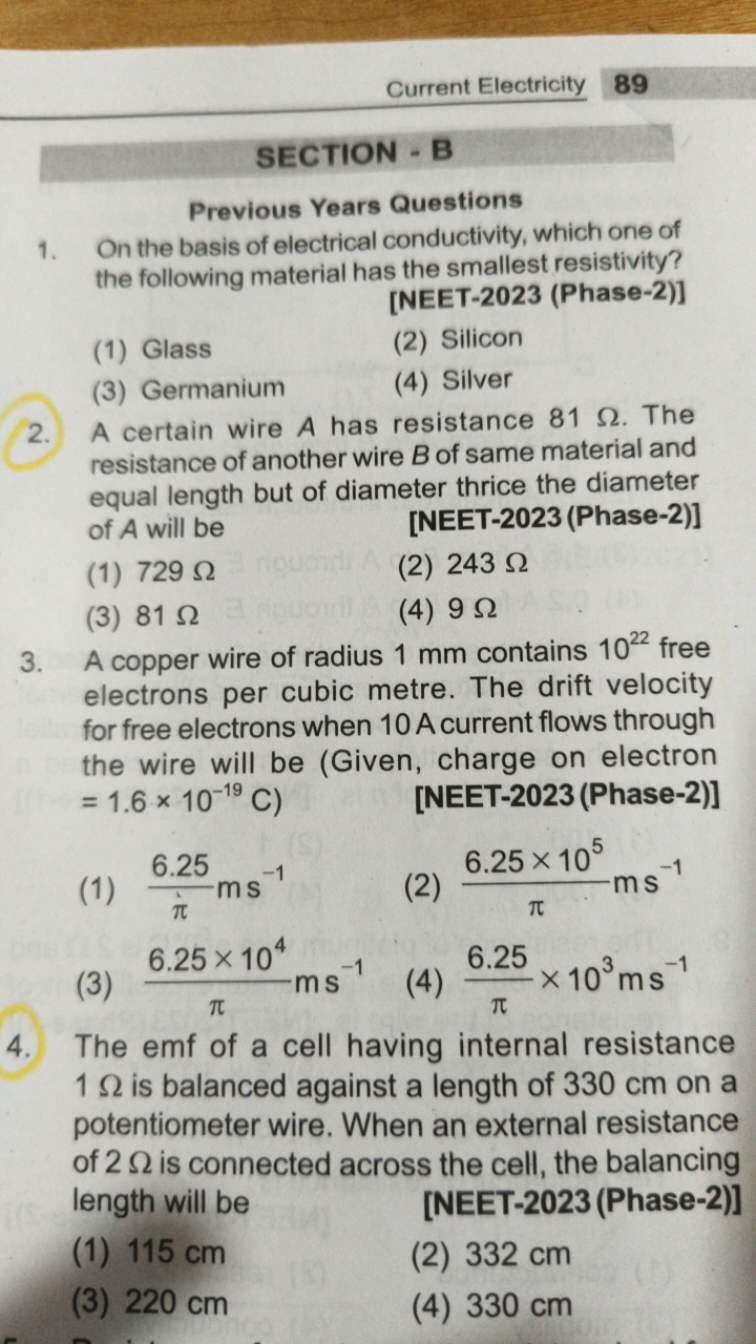 Current Electricity
89
SECTION - B
Previous Years Questions
1. On the 