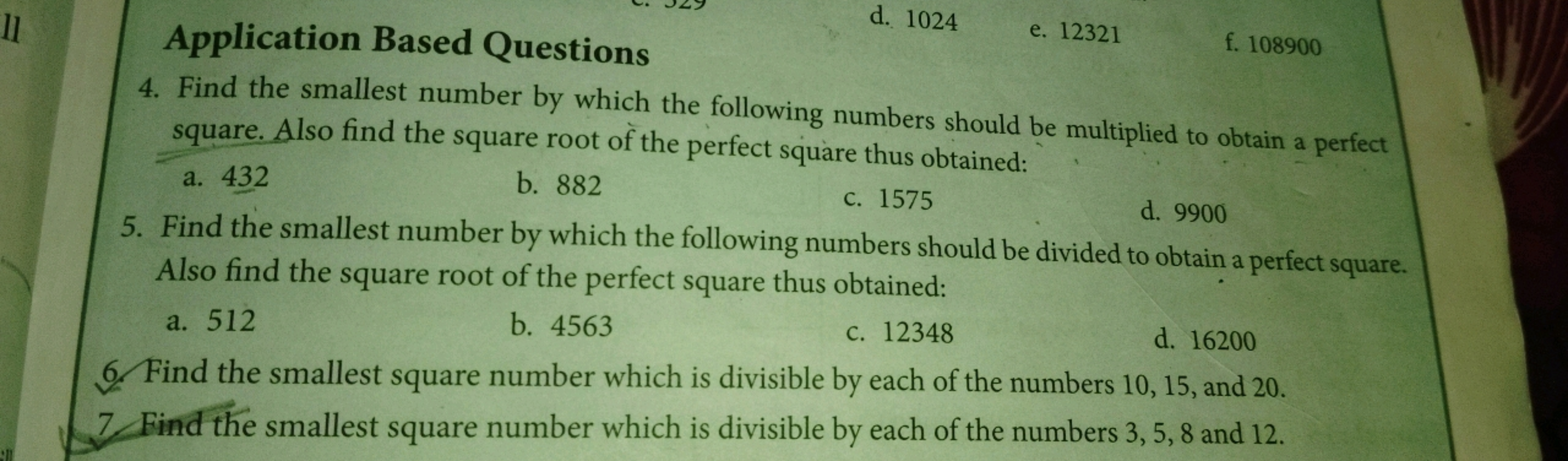 Application Based Questions
d. 1024
e. 12321
f. 108900
4. Find the sma