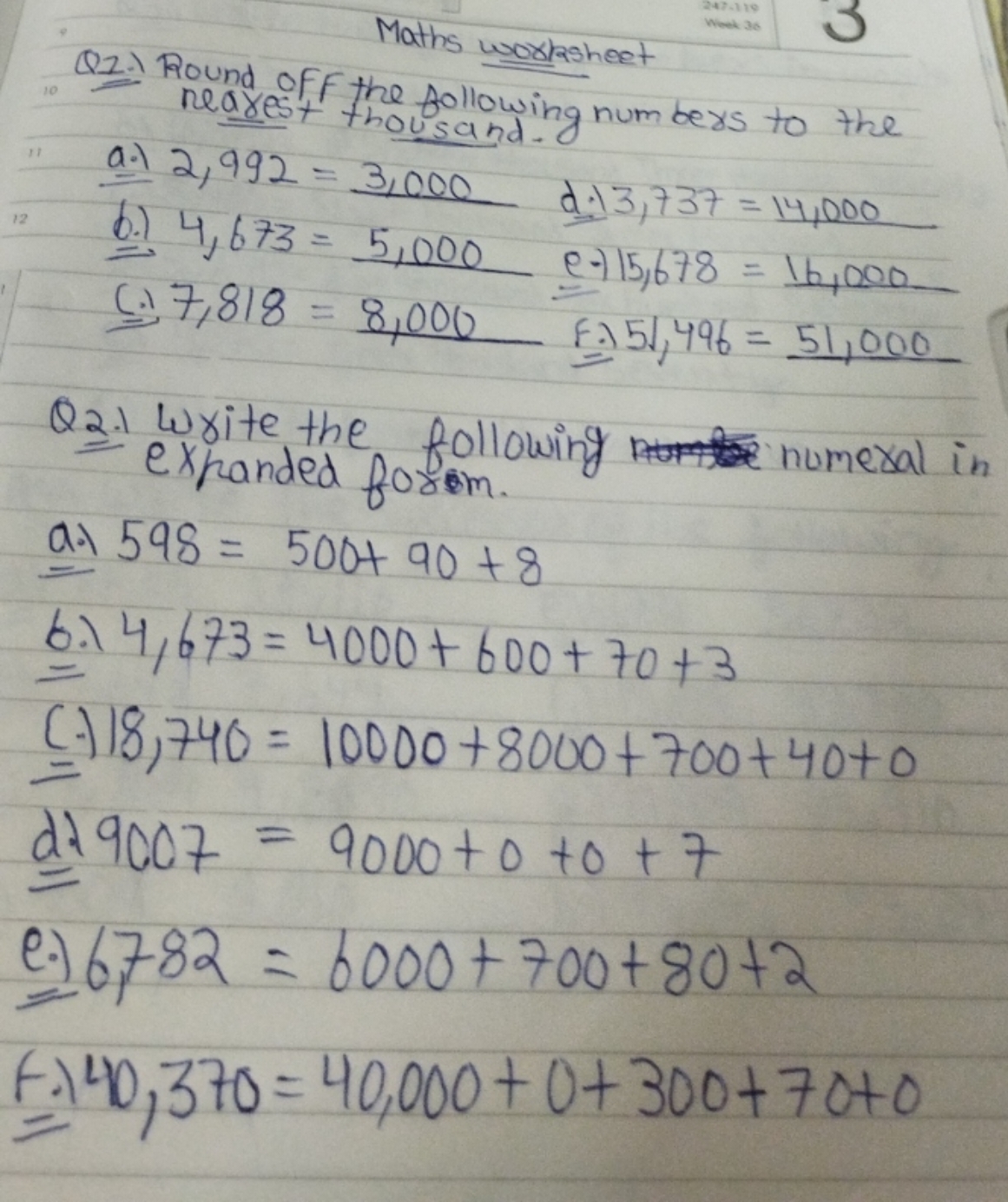 Maths 
20+36
✓
Q2.) Round off the following numb bees to the
nearest t