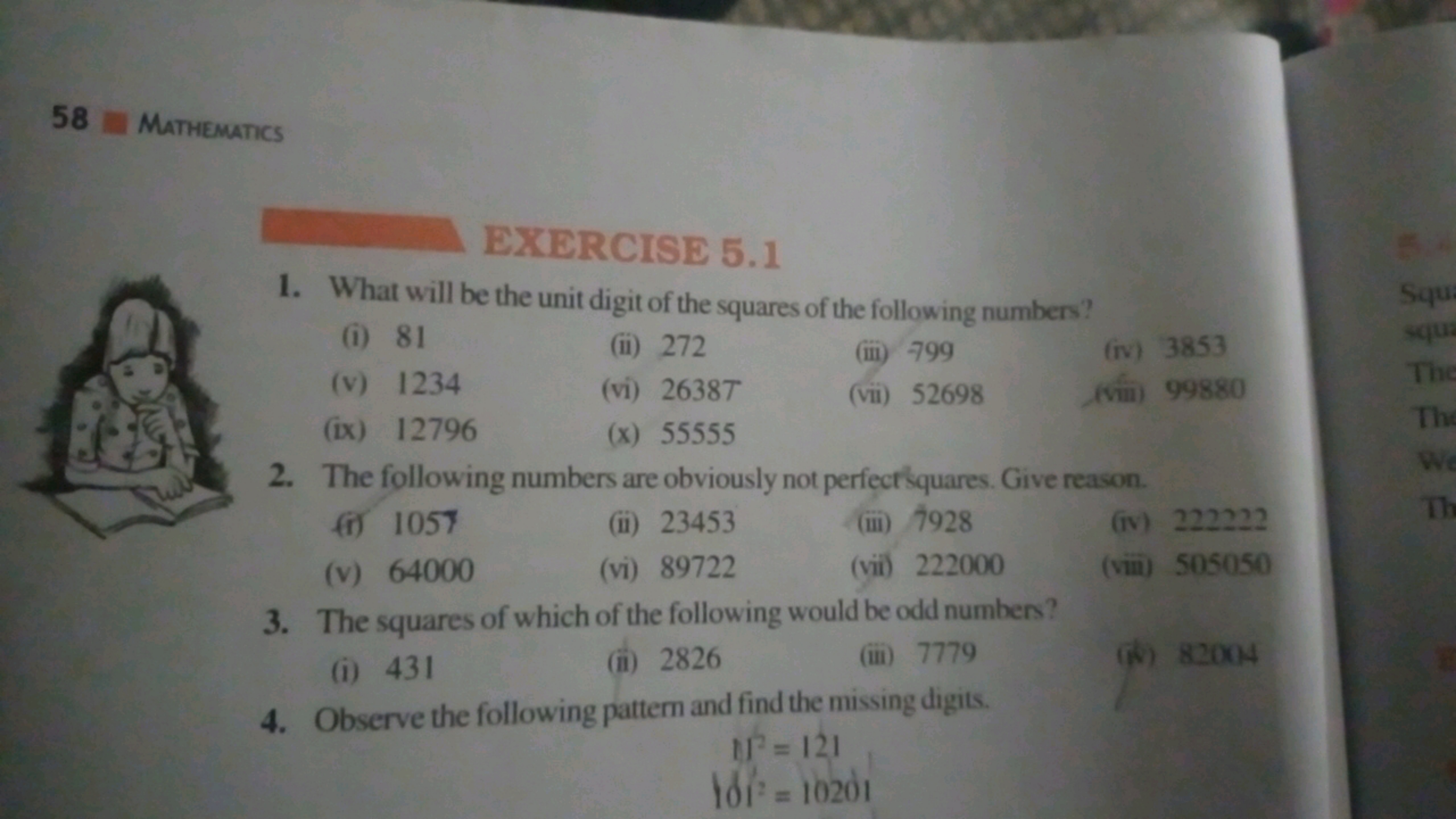 58 MATHEMATICS
EXERCISE 5.1
1. What will be the unit digit of the squa