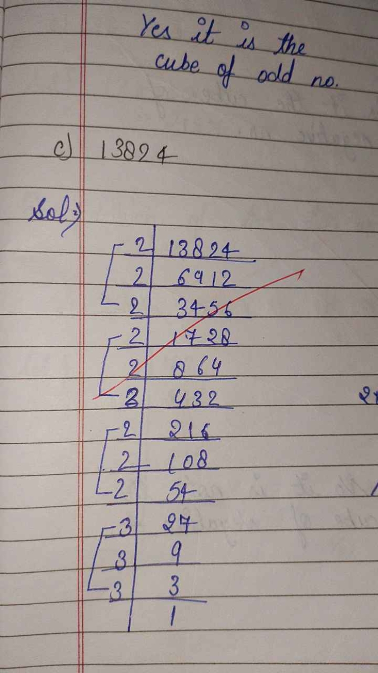 Yes it is the cube of odd no.
c) 13824

Sol?
222223222333​138246912345