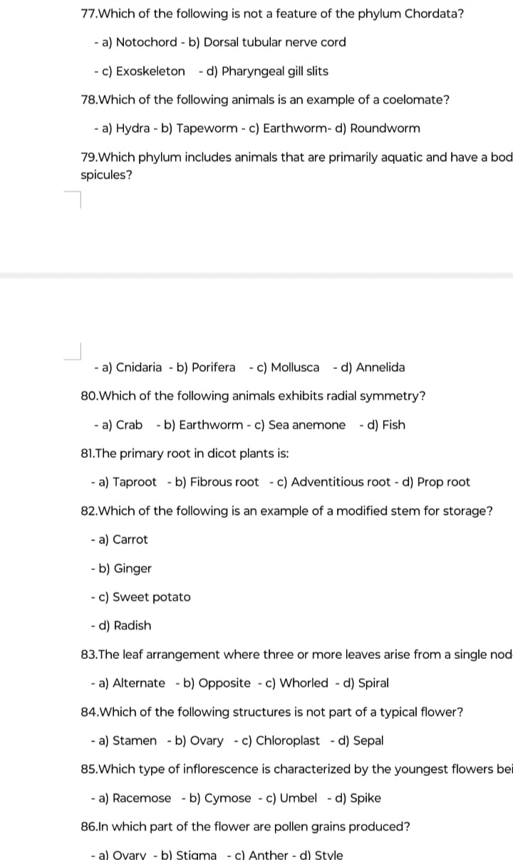 77.Which of the following is not a feature of the phylum Chordata?
- a