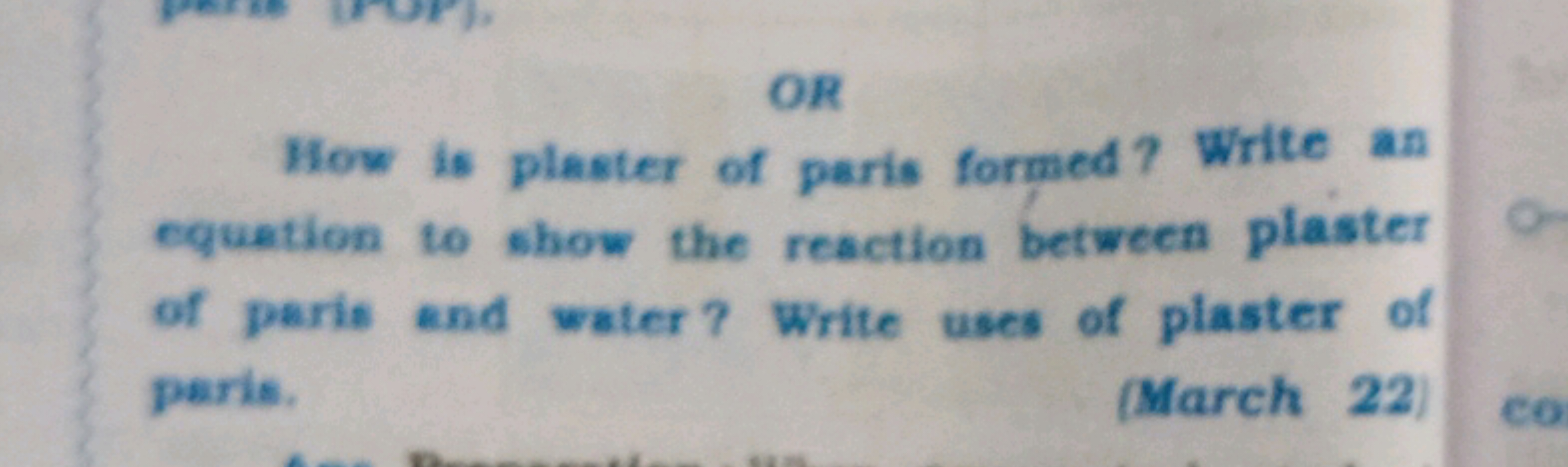 OR
How is plaster of peris formed? Write an equation to show the react