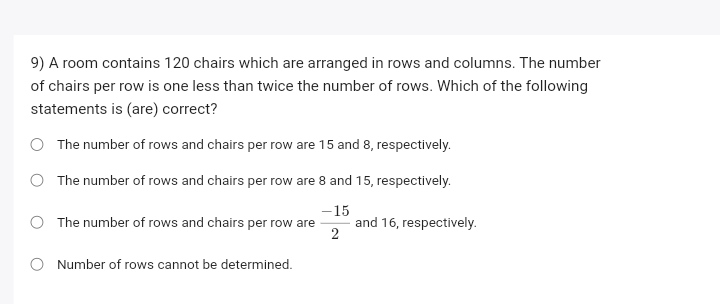 9) A room contains 120 chairs which are arranged in rows and columns. 