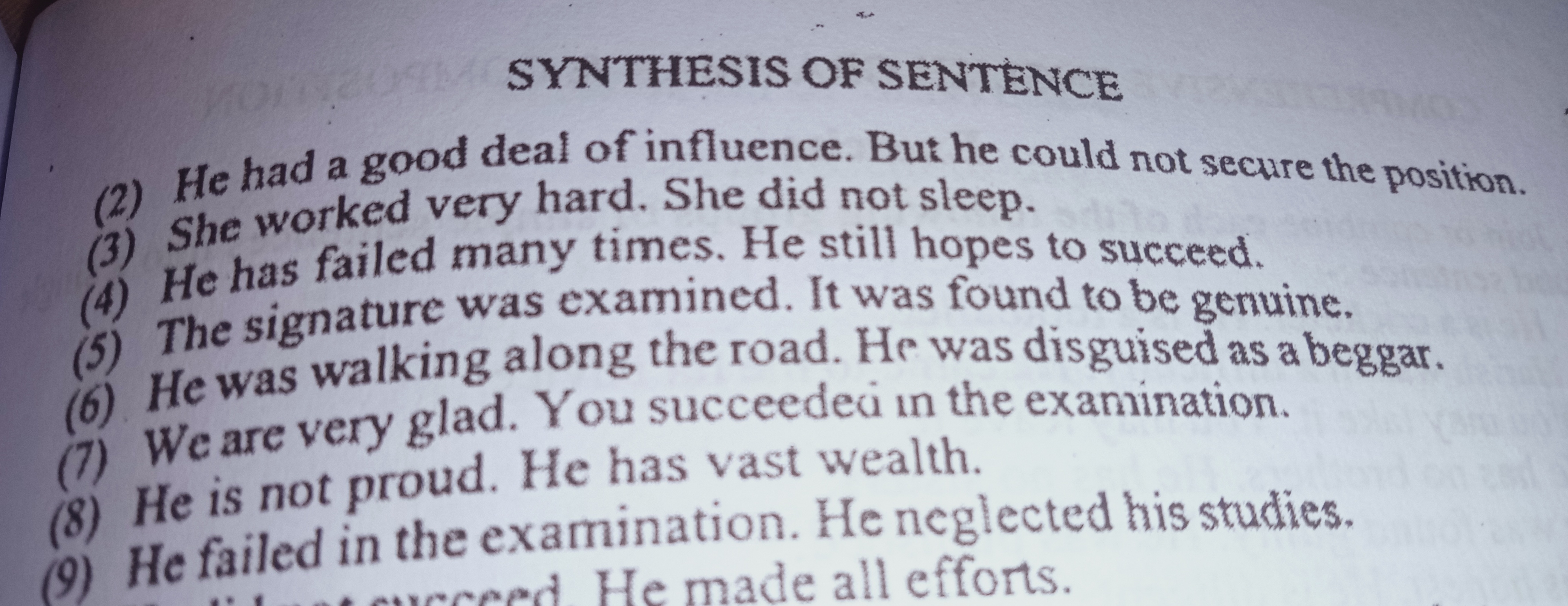 SYNTHESIS OF SENTENCE
(2) He had a good deal of influence. But he coul