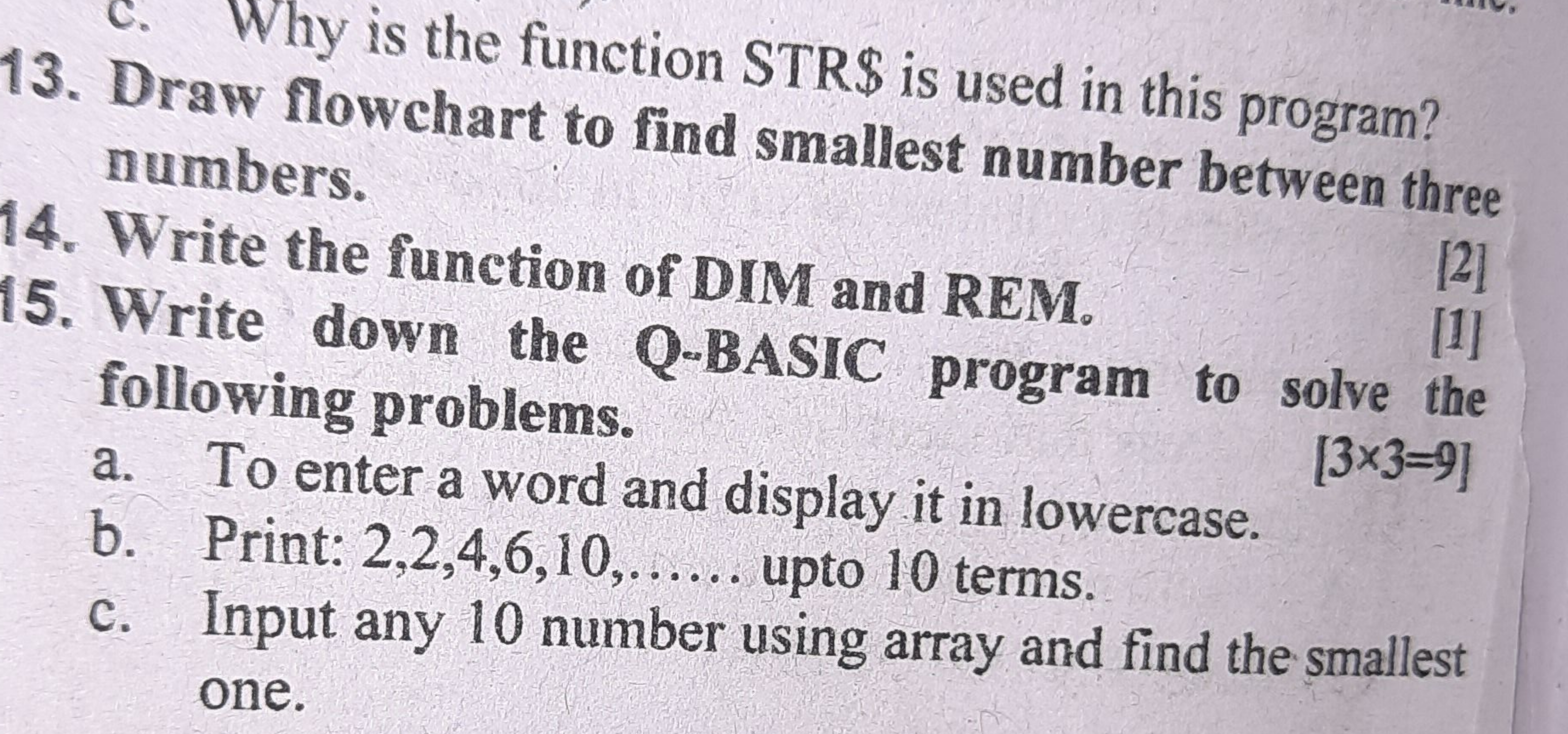 Why is the function STR$ is used in this program?
13. Draw flowchart t