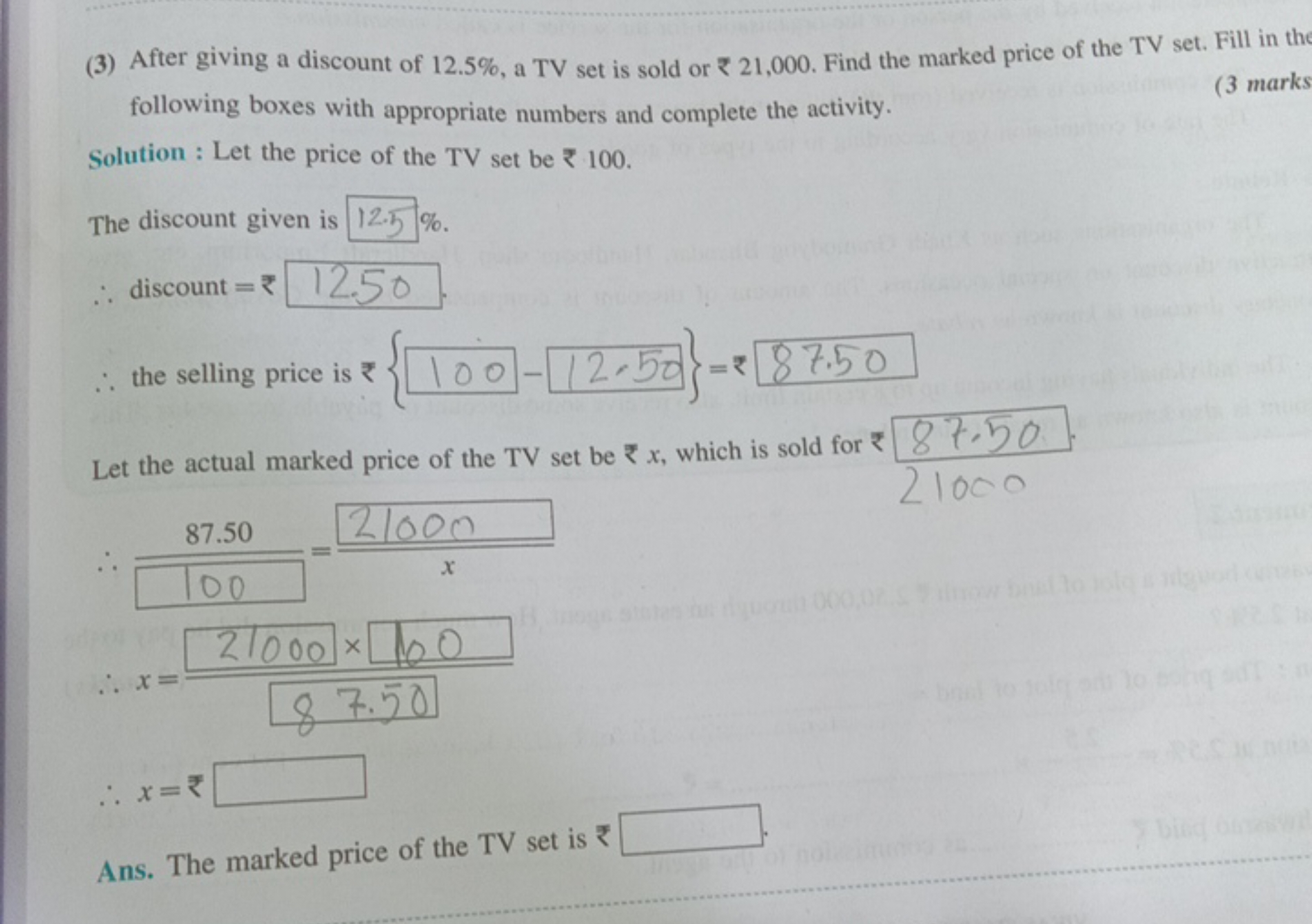 (3) After giving a discount of 12.5%, a TV set is sold or ₹ 21,000 . F