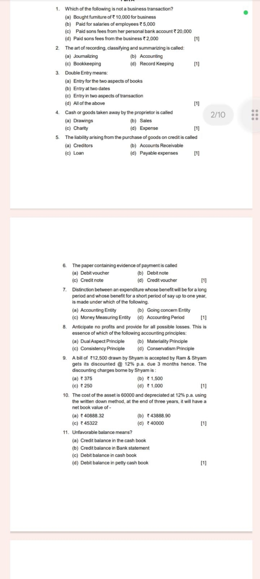 1. Which of the following is not a business transaction?
(a) Bought fu