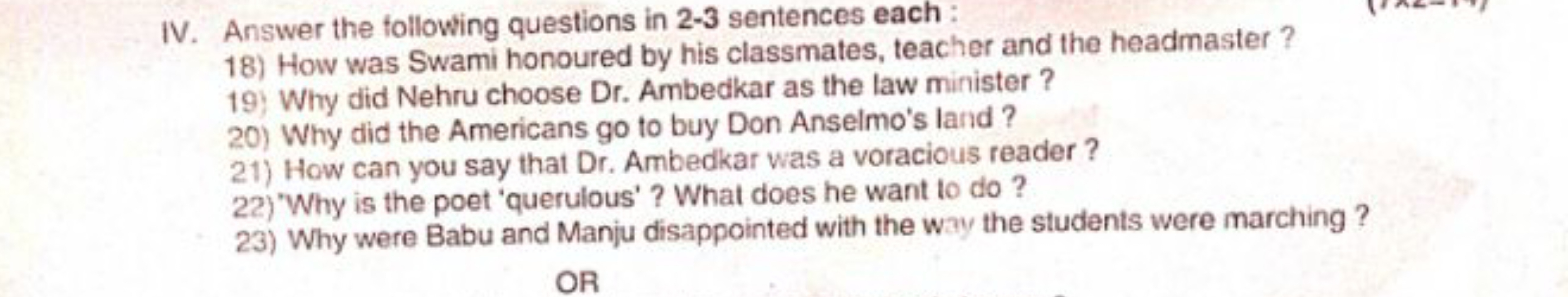 IV. Answer the following questions in 2-3 sentences each:
18) How was 