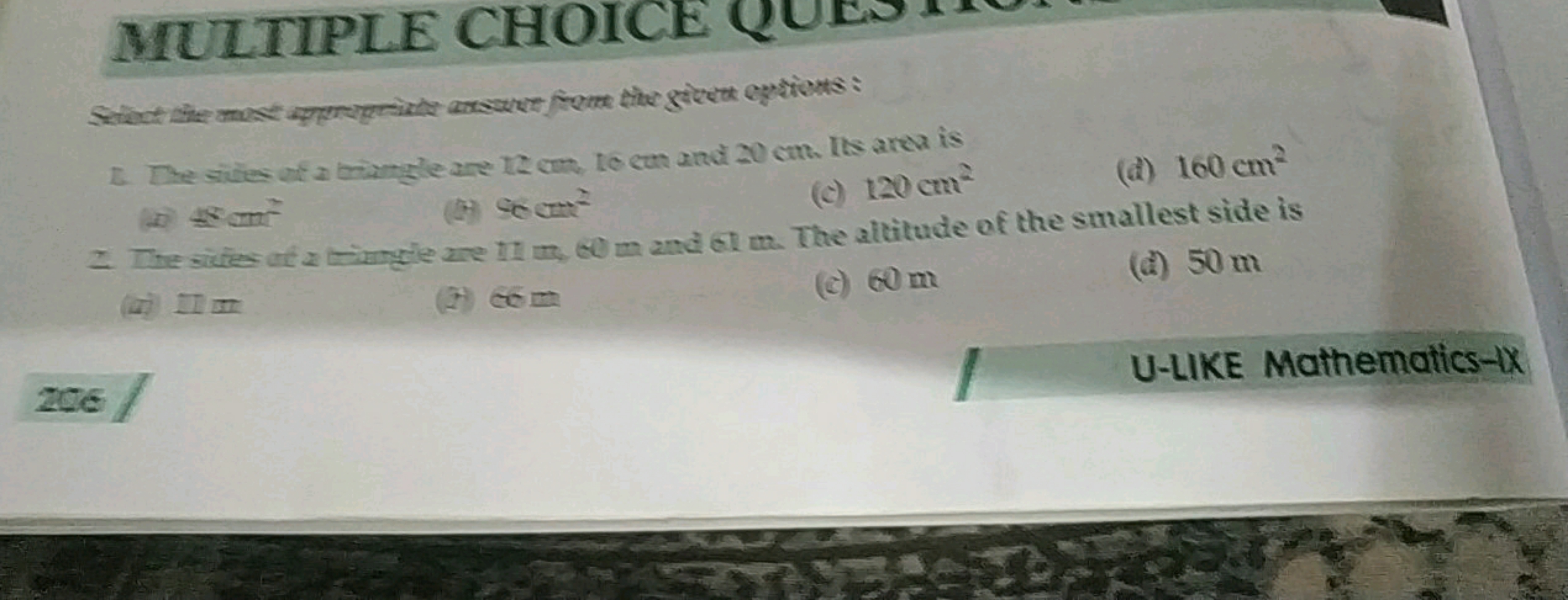 MULTIPLE CHOICE
2. The sidies at a bringle are 12 cm , 10 con and 20 c