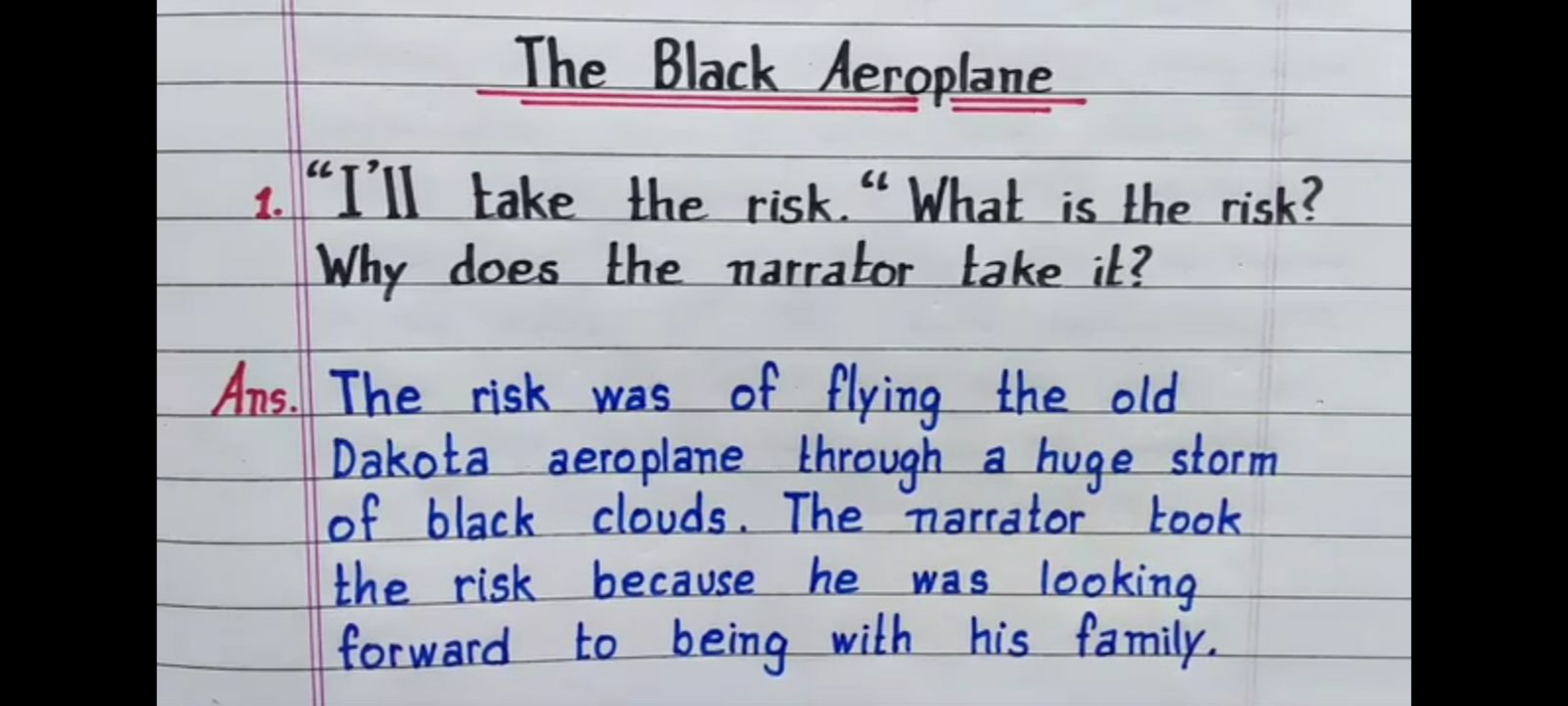 The Black Aeroplane
1. "Ill take the risk." What is the risk? Why does