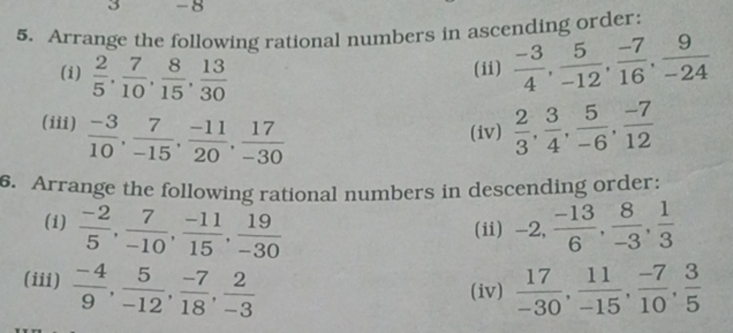 5. Arrange the following rational numbers in ascending order:
(i) 52​,