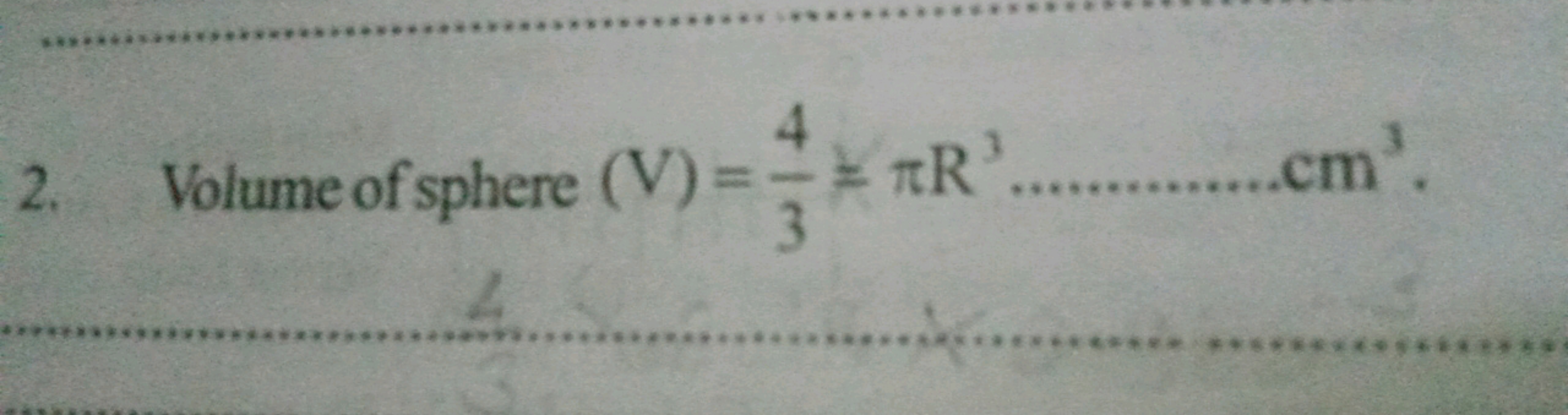 ***********************
********
4
.cm
2. Volume of sphere (V) == TR..