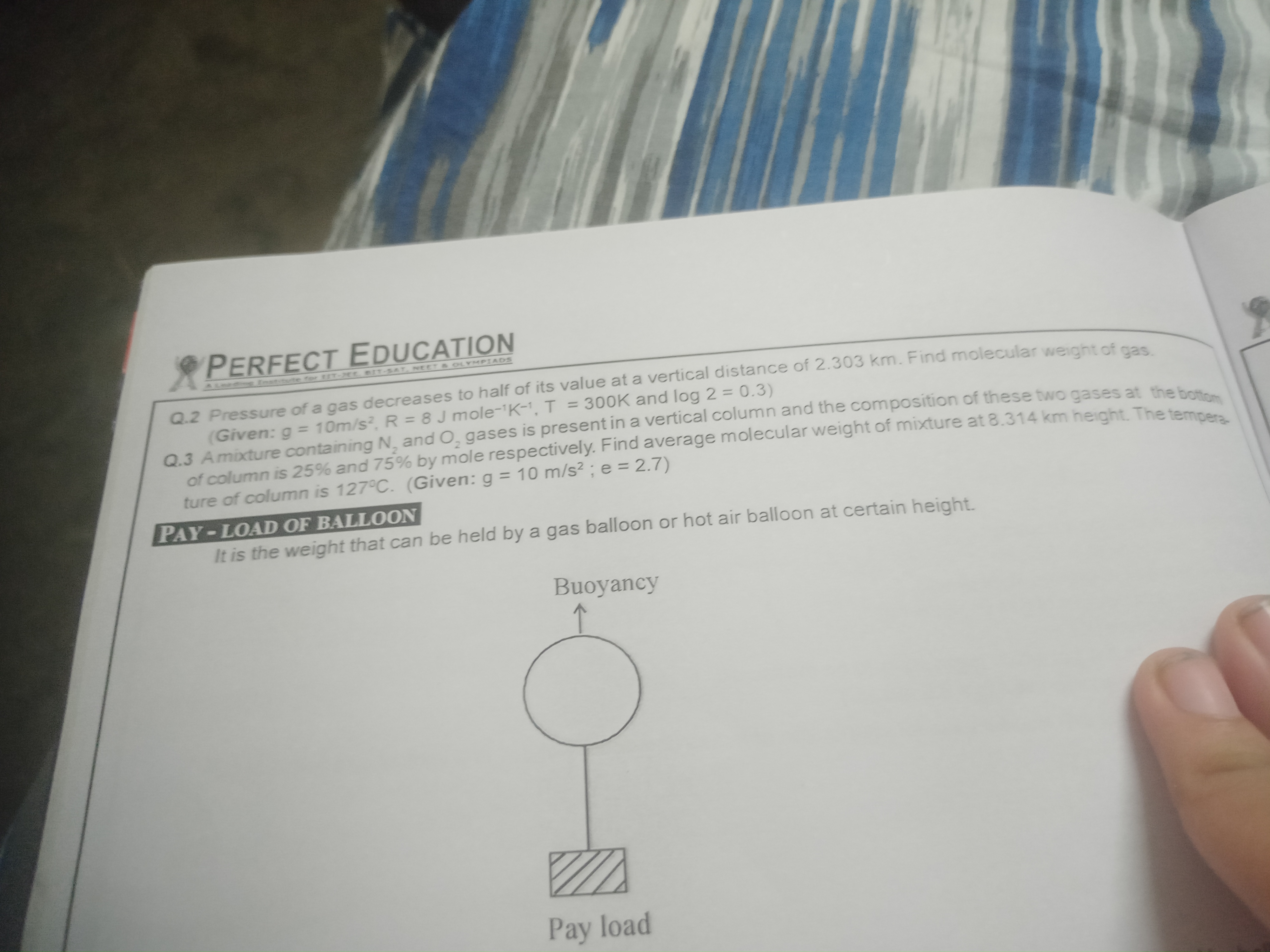 - PERFECT EDUCATION
Q. 2 Pressure of a gas decreases to half of its va