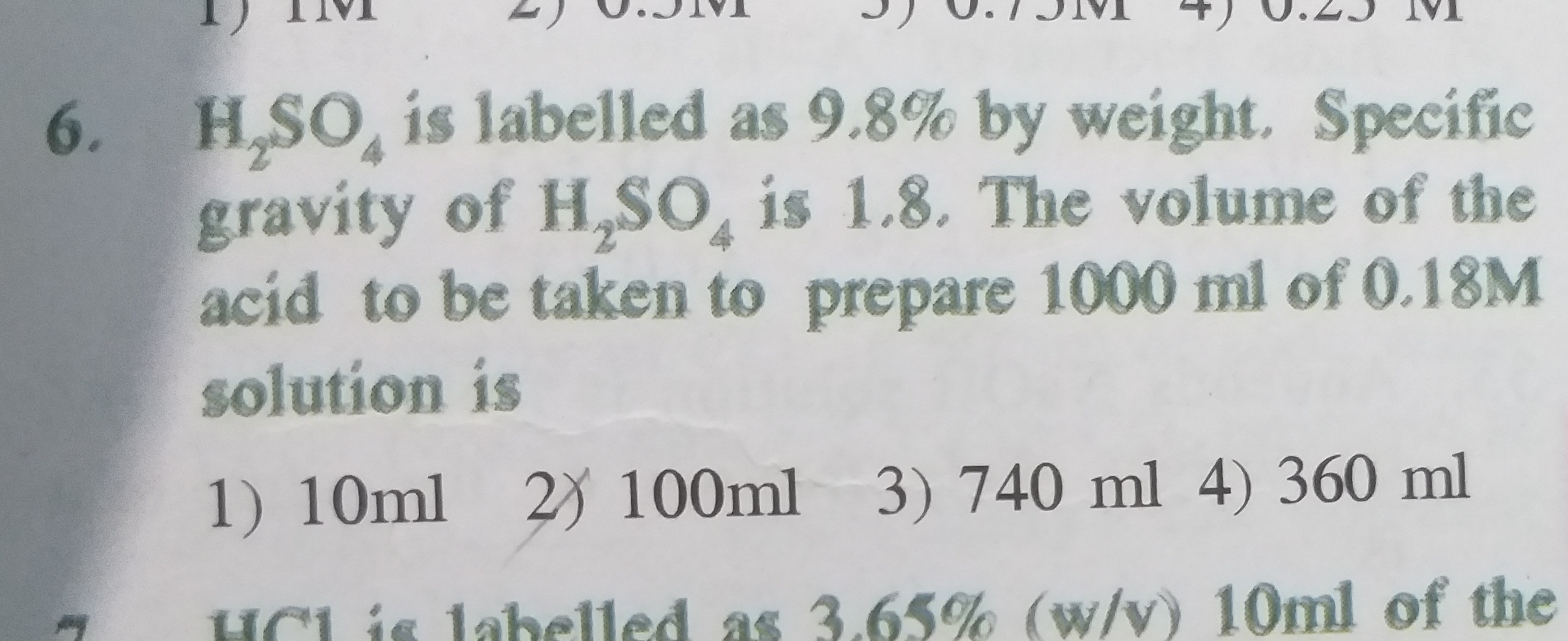 6. H2​SO4​ is labelled as 9.8% by weight. Specifie gravity of H2​SO4​ 