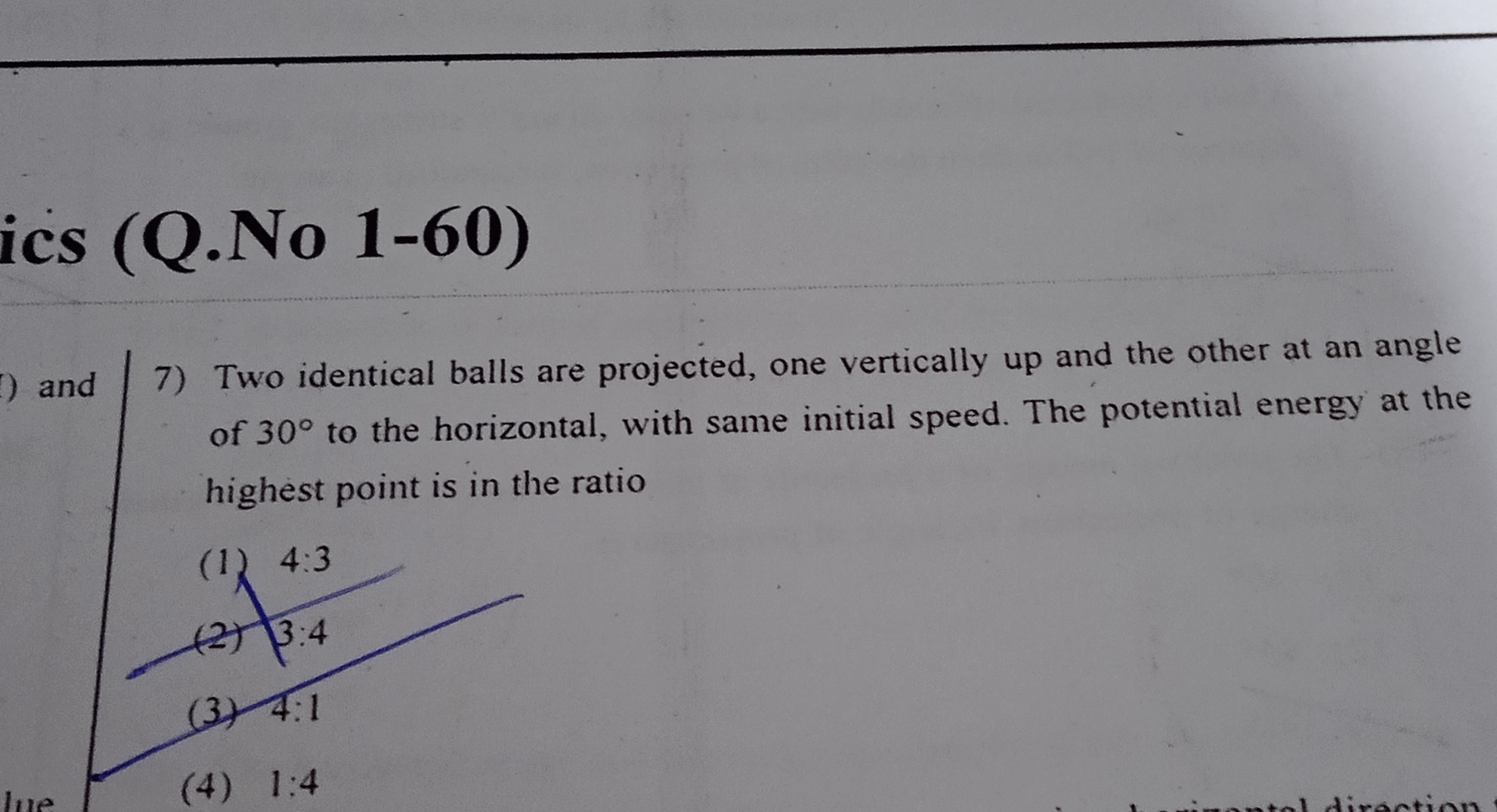 ics (Q.No 1-60)
7) Two identical balls are projected, one vertically u