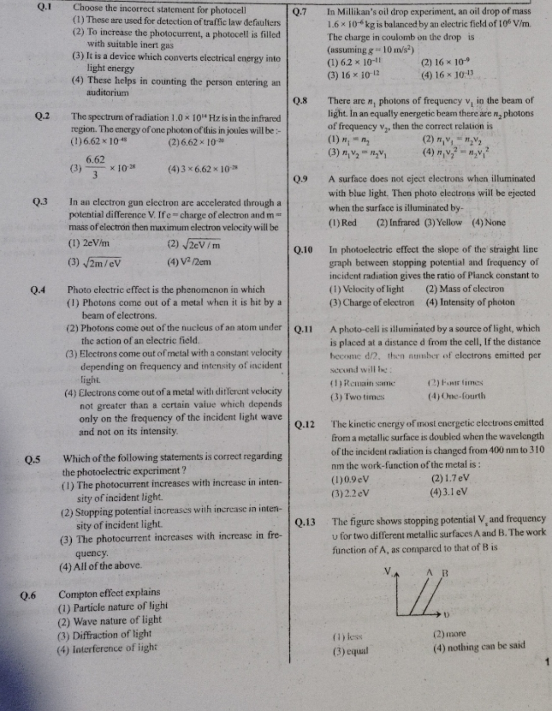 Q. 1 Choose the incorrect statement for photocell
(1) These are used f