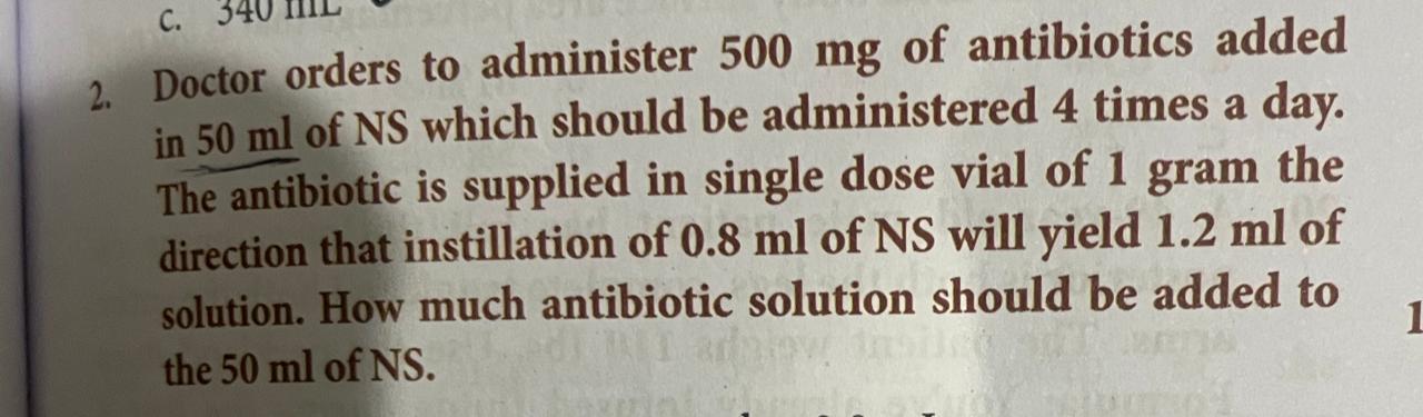 2. Doctor orders to administer 500 mg of antibiotics added in 50 ml of