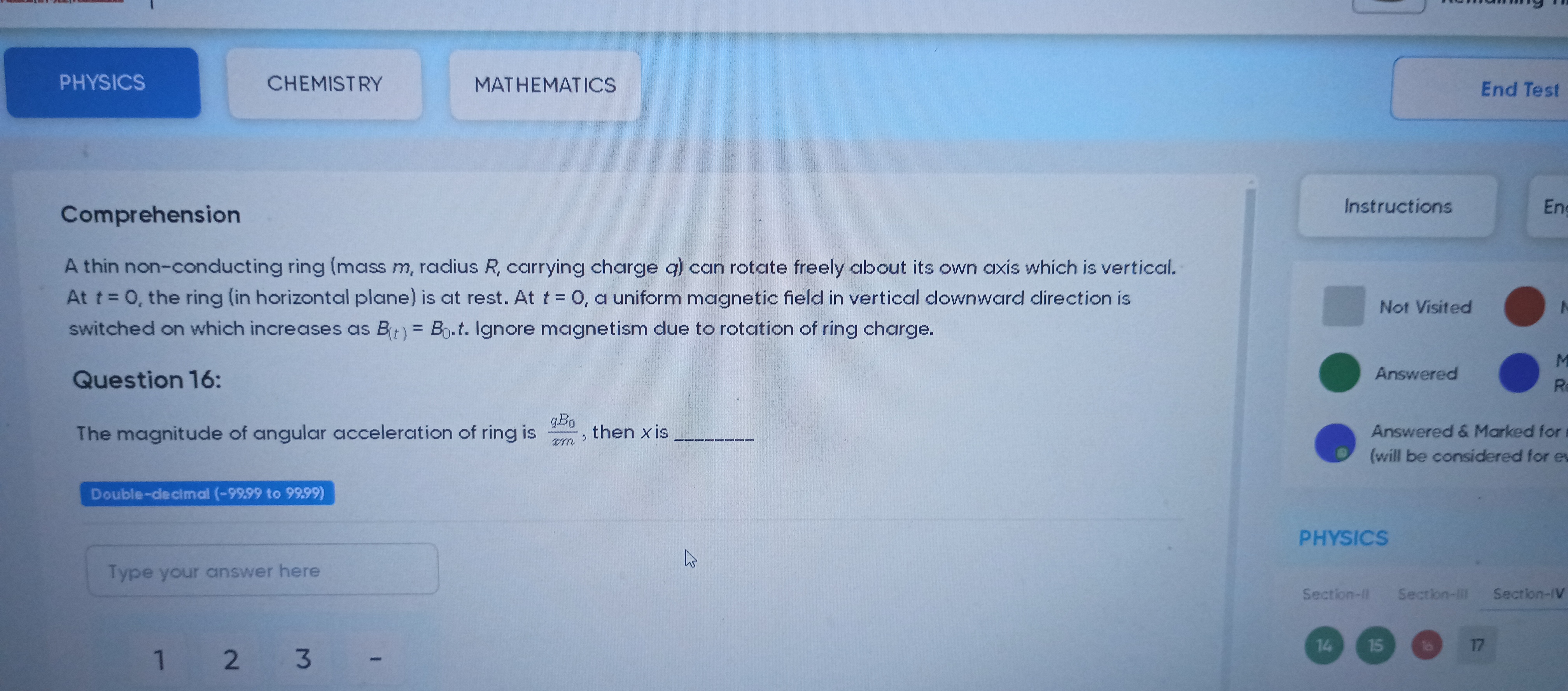 PHYSICS
CHEMISTRY
MATHEMATICS
End Test

Comprehension
A thin non-condu