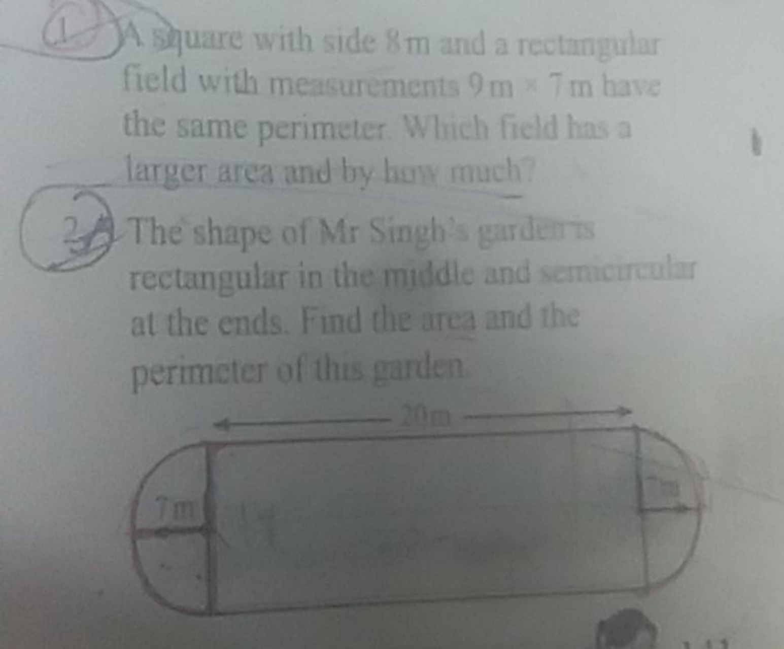 (1) A square with side 8 m and a rectangular neld with mesurements 9 m