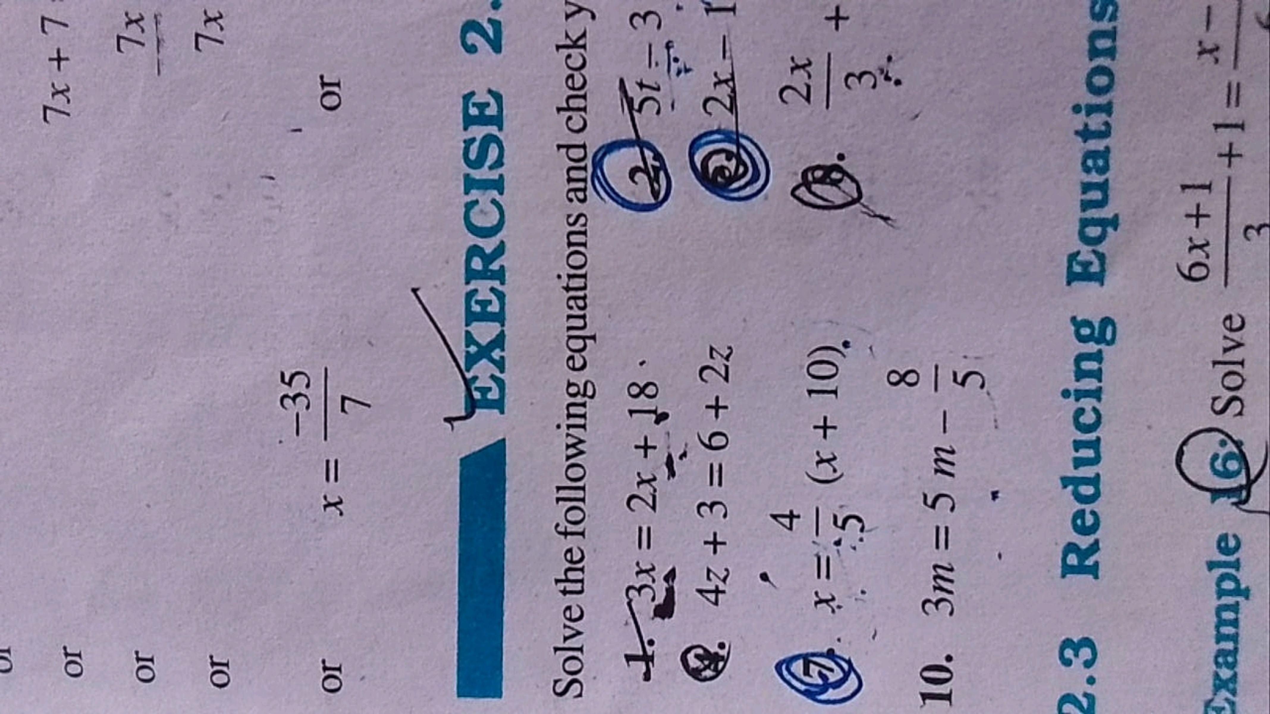 or
or
or
7x+7:
7x
or
X=
-35
7
Or
7x
EXERCISE 2.
Solve the following eq