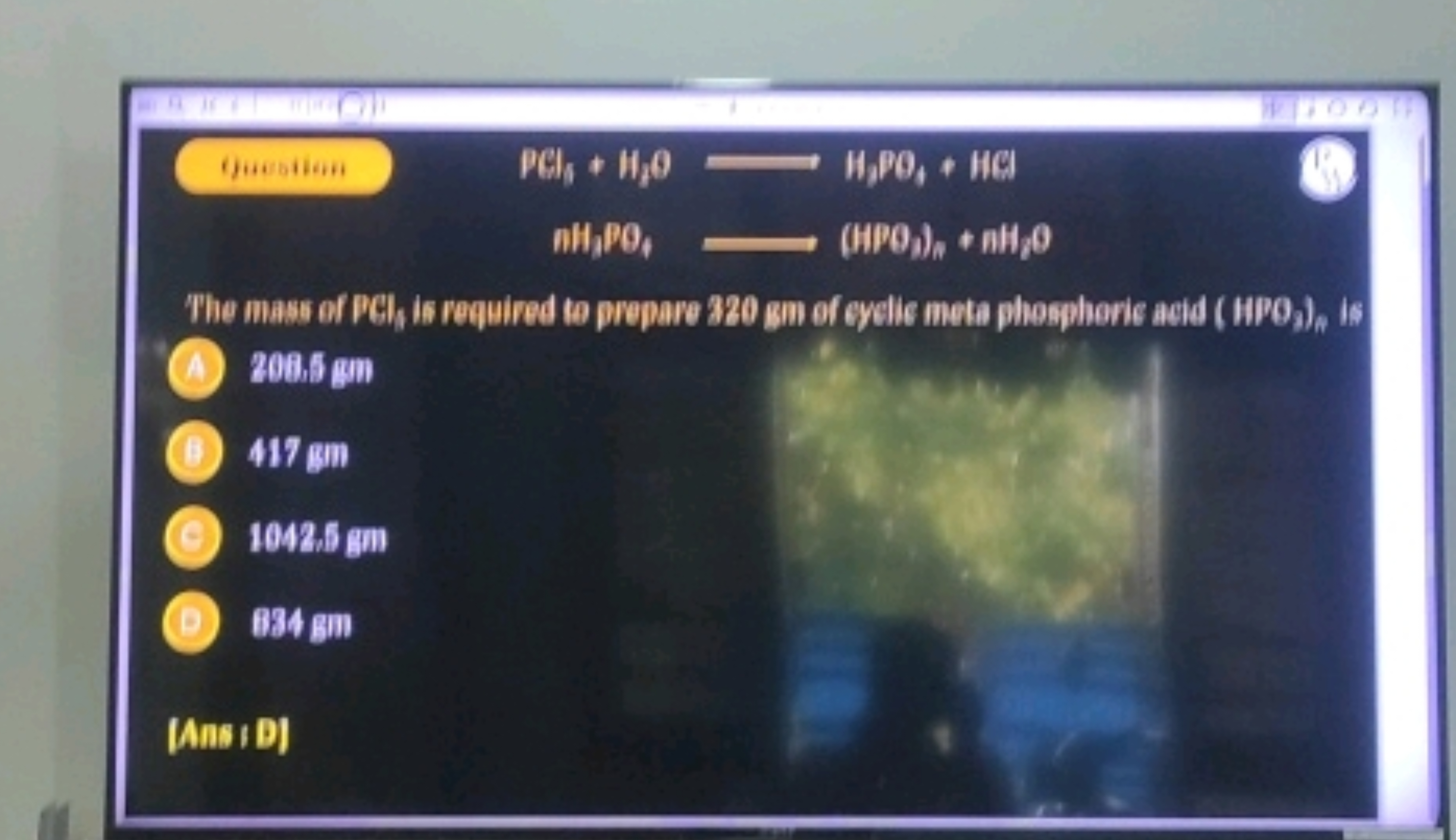 (1)..
PC1​+H3​0
H1​PO4​ + HCl
nHHO,
(HPO)n​
+ mH 9
1

The mass of PCH9