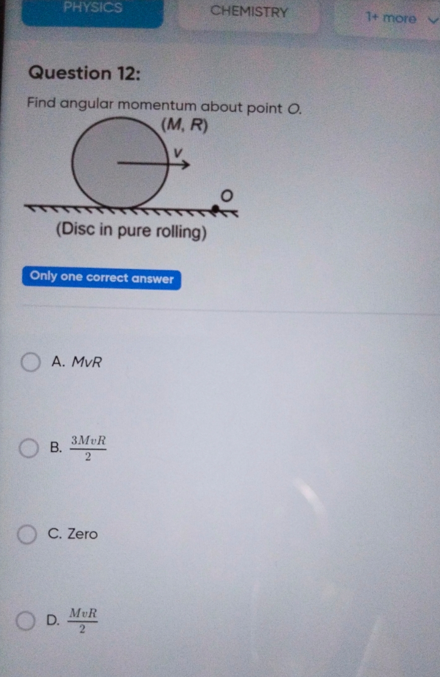 PHYSICS
CHEMISTRY
1+ more

Question 12:
Find angular momentum about po